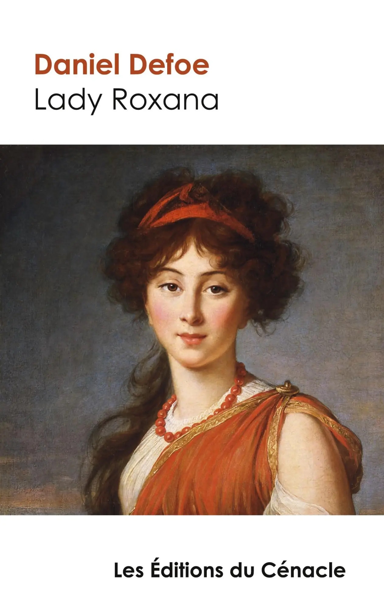 Cover: 9782367888750 | Lady Roxana (édition de référence) | Daniel Defoe | Taschenbuch | 2023