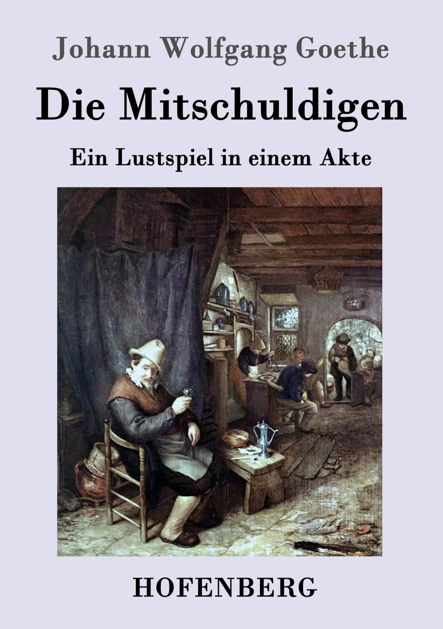 Cover: 9783843048750 | Die Mitschuldigen | Ein Lustspiel in einem Akte | Goethe | Taschenbuch