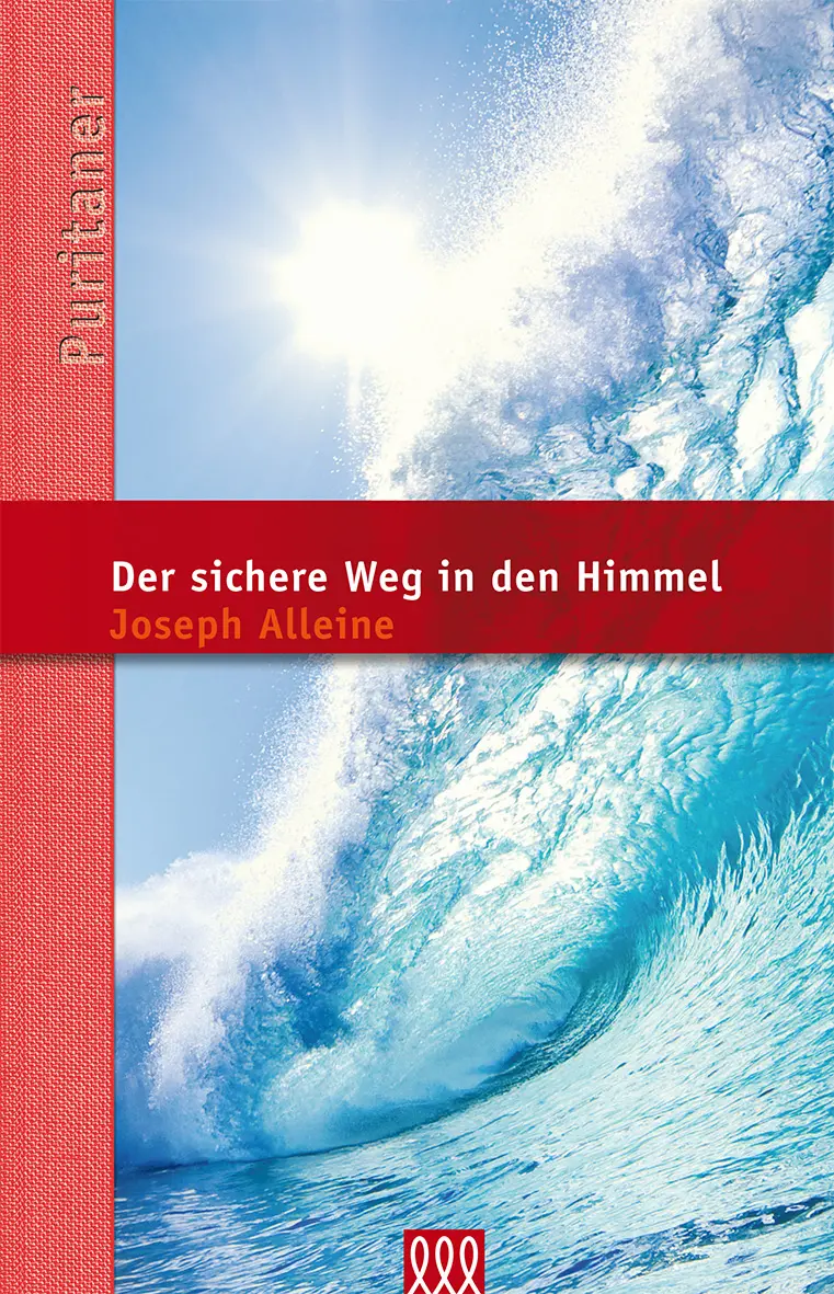 Cover: 9783941988750 | Der sichere Weg in den Himmel | Reihe: Die Puritaner, Band 15. | Buch