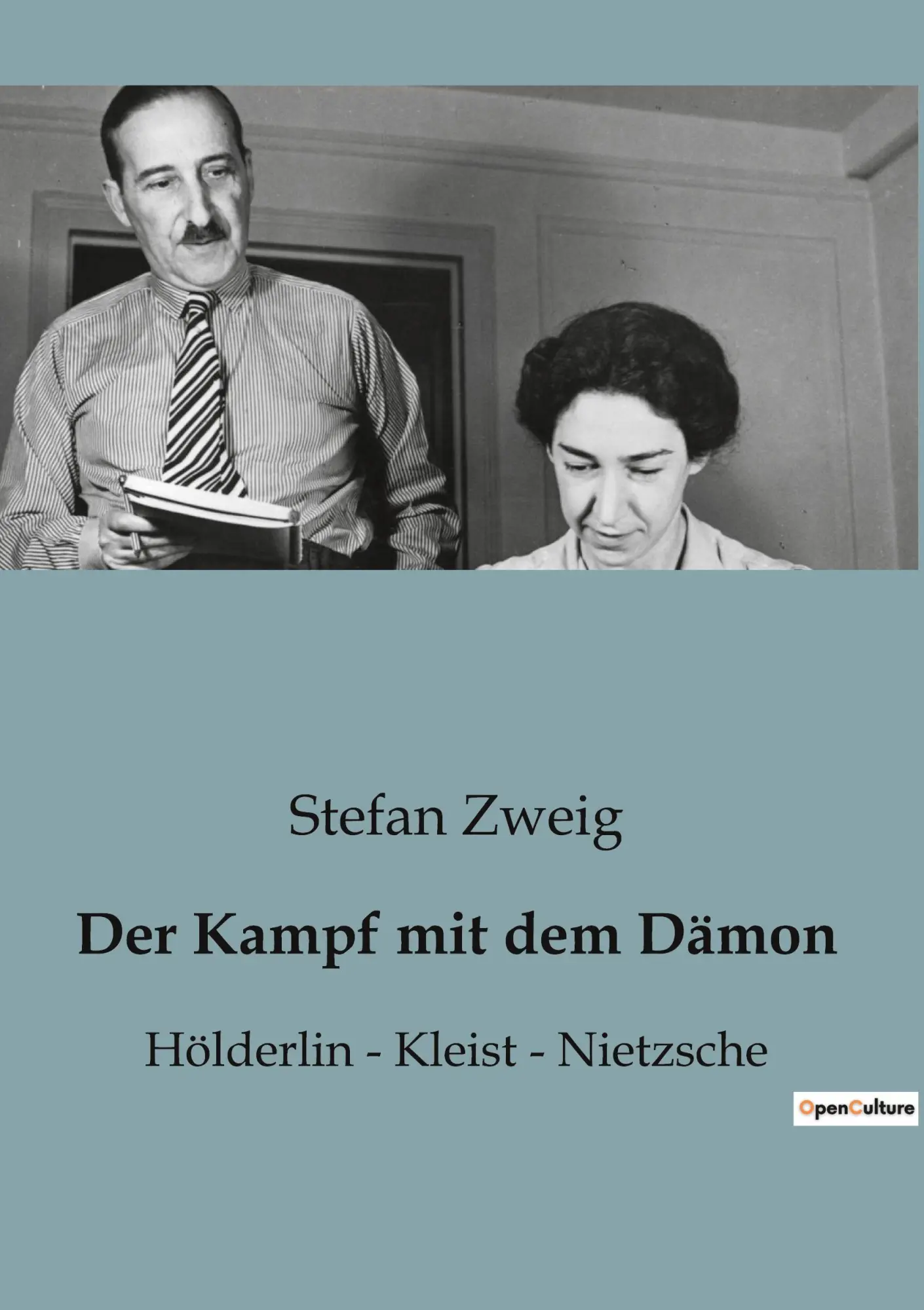 Cover: 9791041928750 | Der Kampf mit dem Dämon | Hölderlin - Kleist - Nietzsche | Zweig