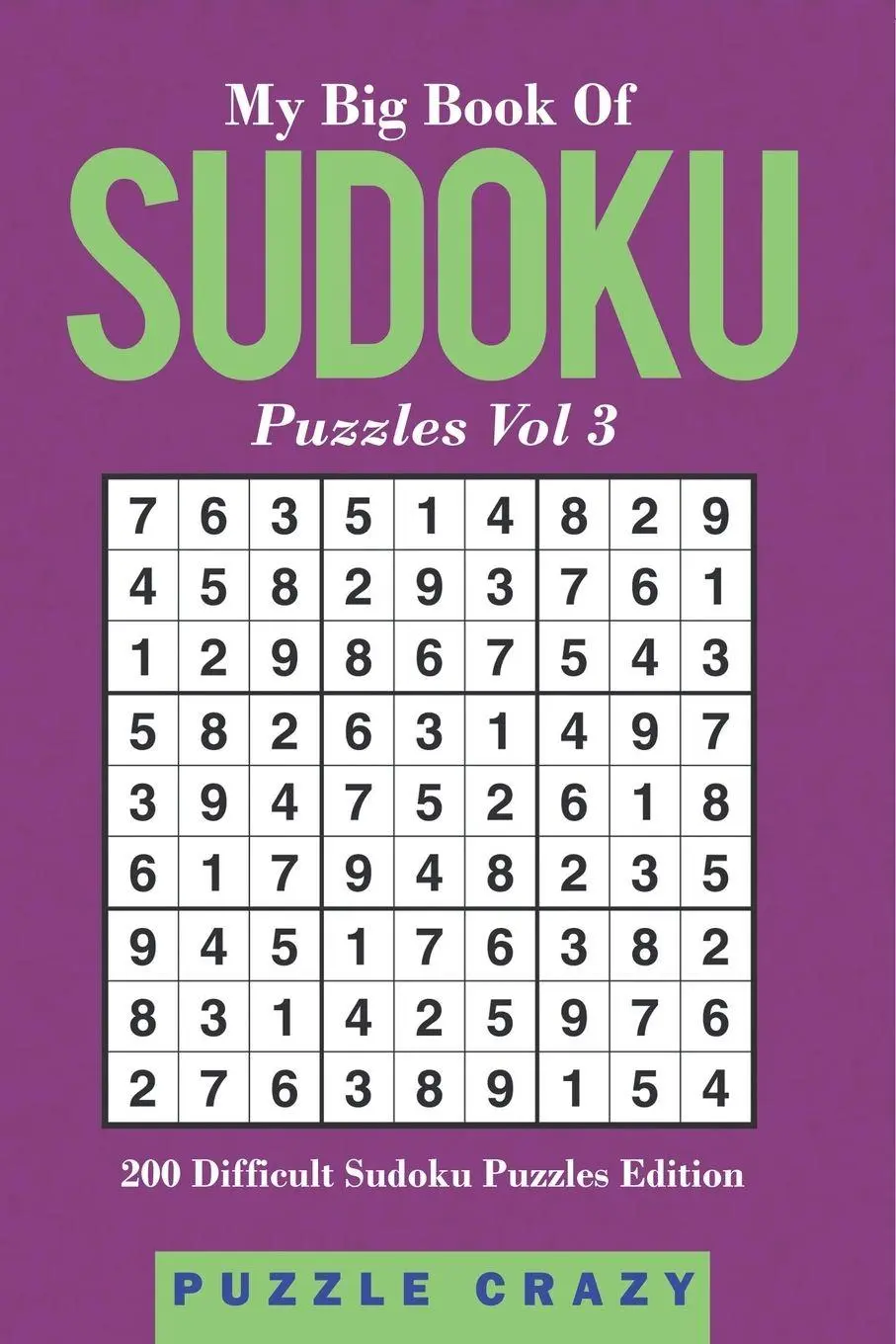 Cover: 9798869448750 | My Big Book Of Soduku Puzzles Vol 3 | Puzzle Crazy | Taschenbuch