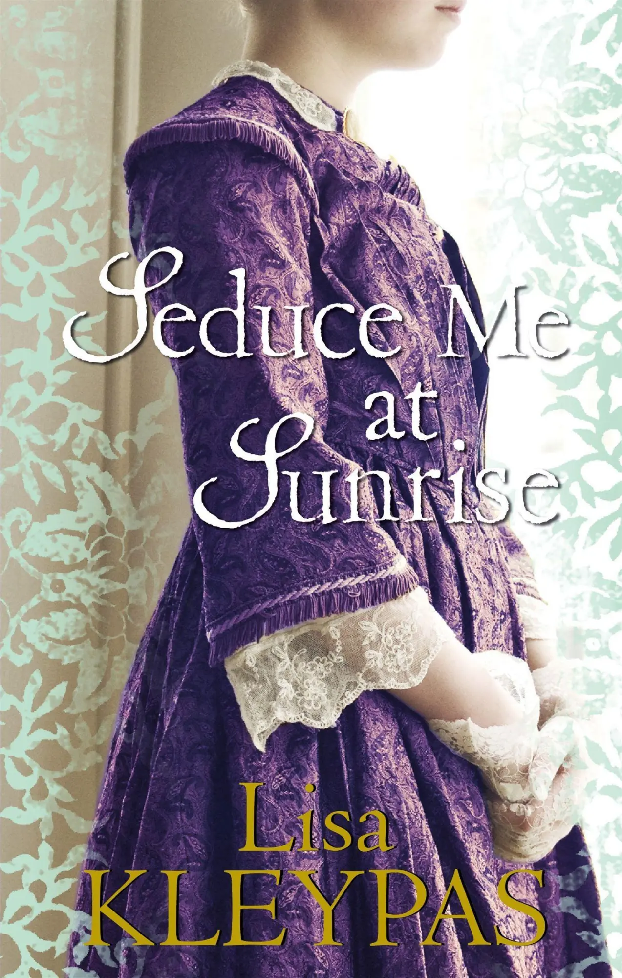 Cover: 9780749908850 | Seduce Me at Sunrise | Lisa Kleypas | Taschenbuch | Englisch | 2008