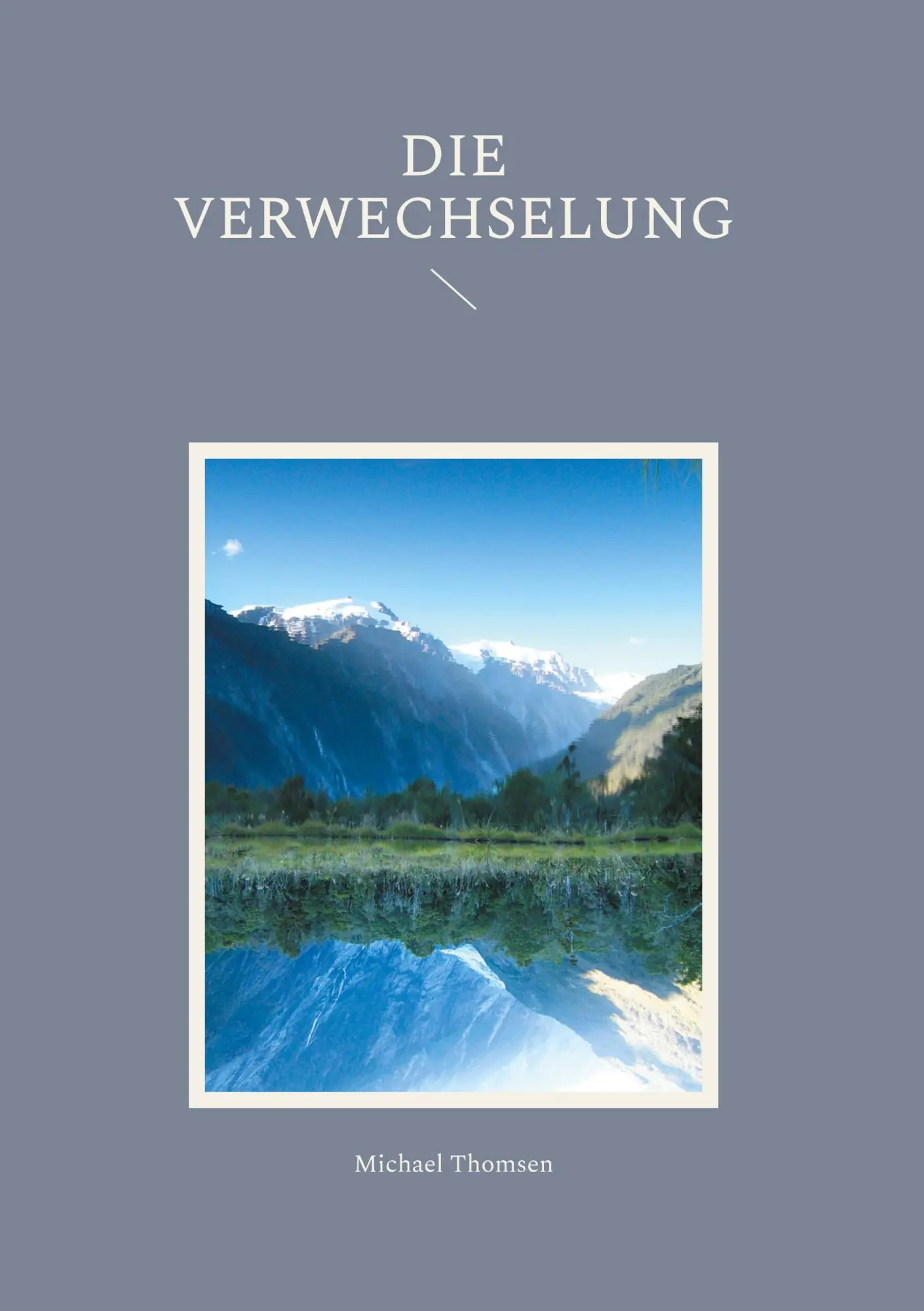 Cover: 9783759748850 | Die Verwechselung | Michael Thomsen | Buch | 180 S. | Deutsch | 2024