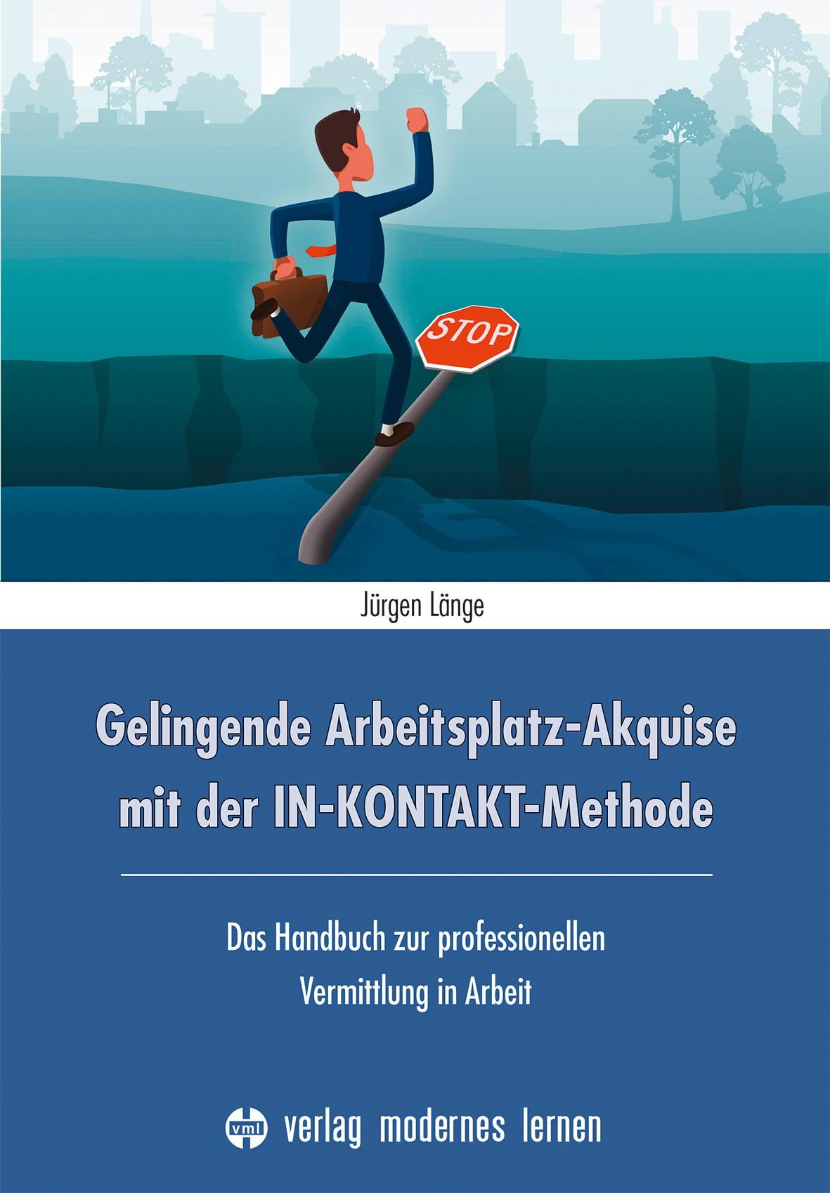 Cover: 9783808008850 | Gelingende Arbeitsplatz-Akquise mit der IN-KONTAKT-Methode | Länge