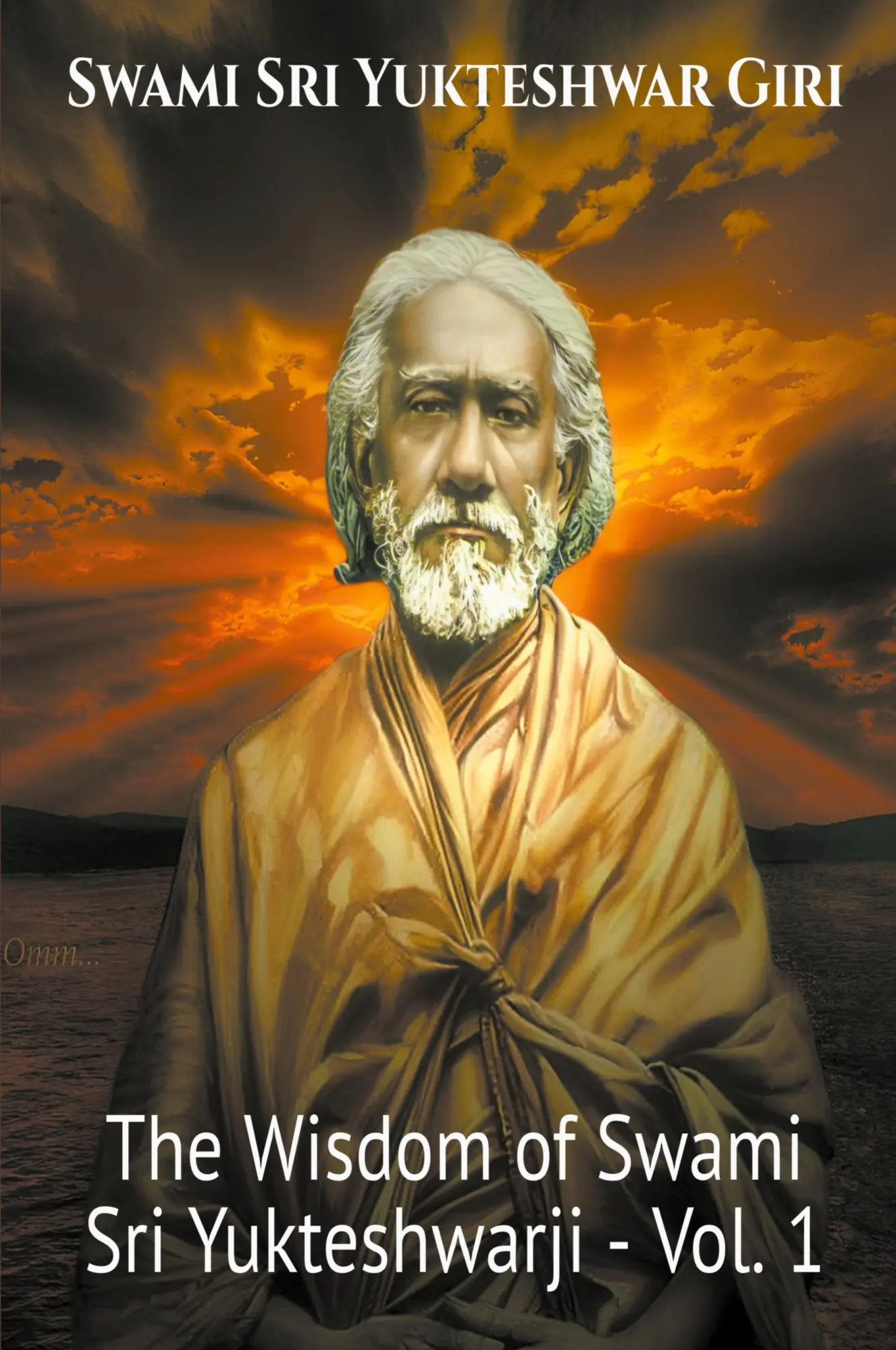 Cover: 9798223098850 | The Wisdom of Swami Sri Yukteshwarji - Vol.1 | Swami Yogananda | Buch