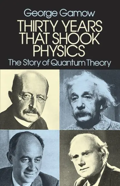 Cover: 9780486248950 | Thirty Years That Shook Physics | The Story of Quantum Theory | Gamow