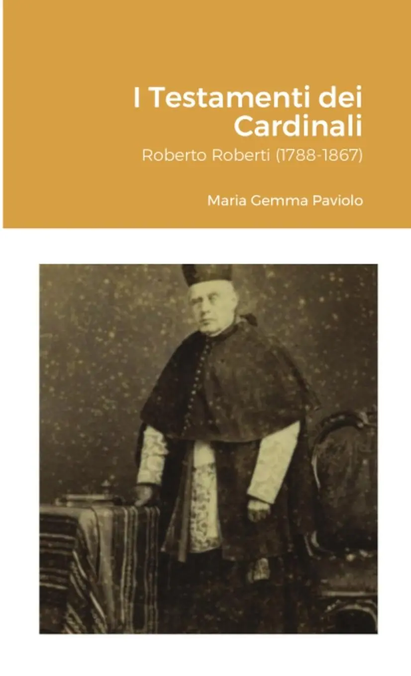 Cover: 9781008968950 | I Testamenti dei Cardinali | Roberto Roberti (1788-1867) | Paviolo