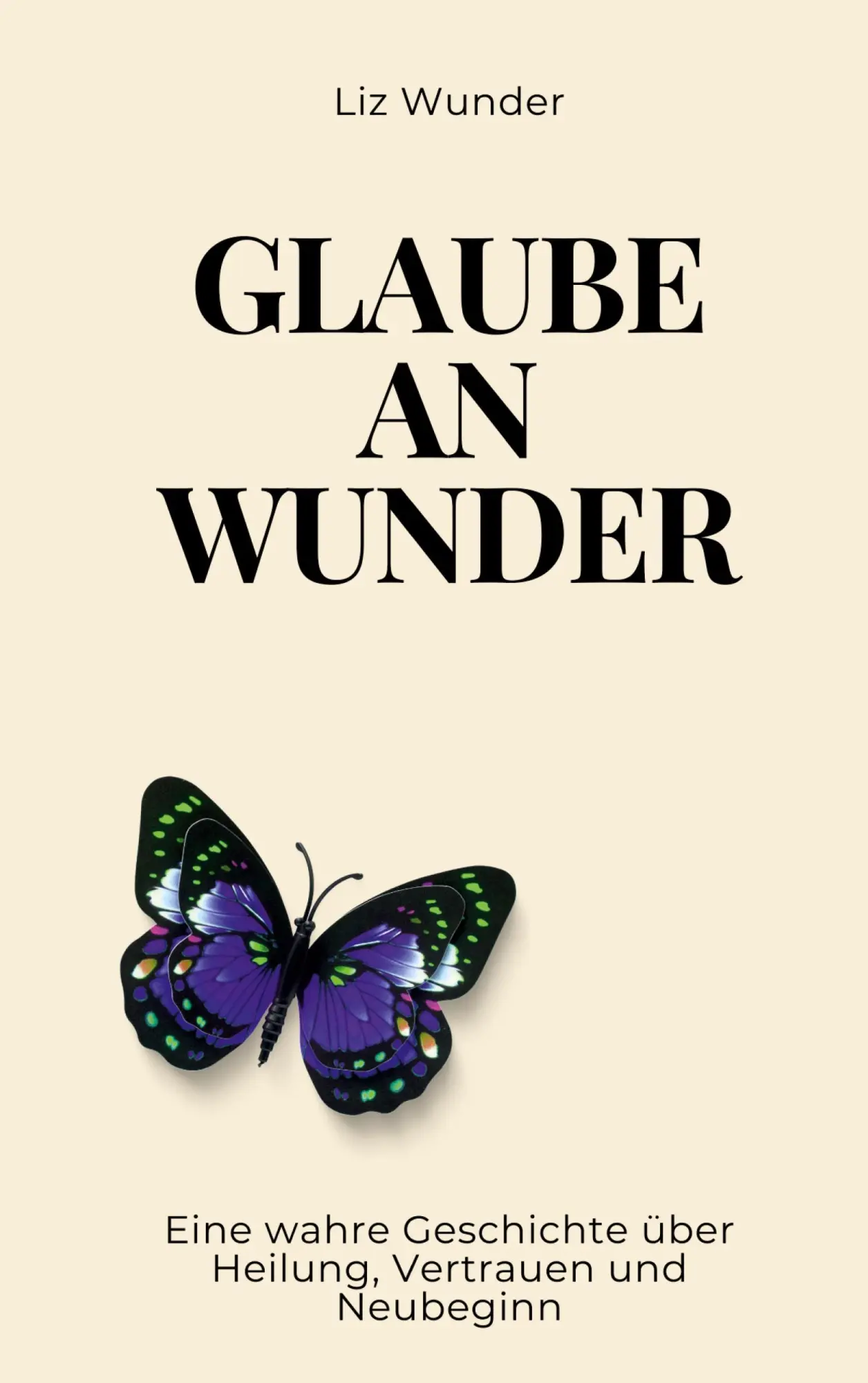 Cover: 9783200108950 | Glaube an Wunder | Liz Wunder | Taschenbuch | 126 S. | Deutsch | 2025