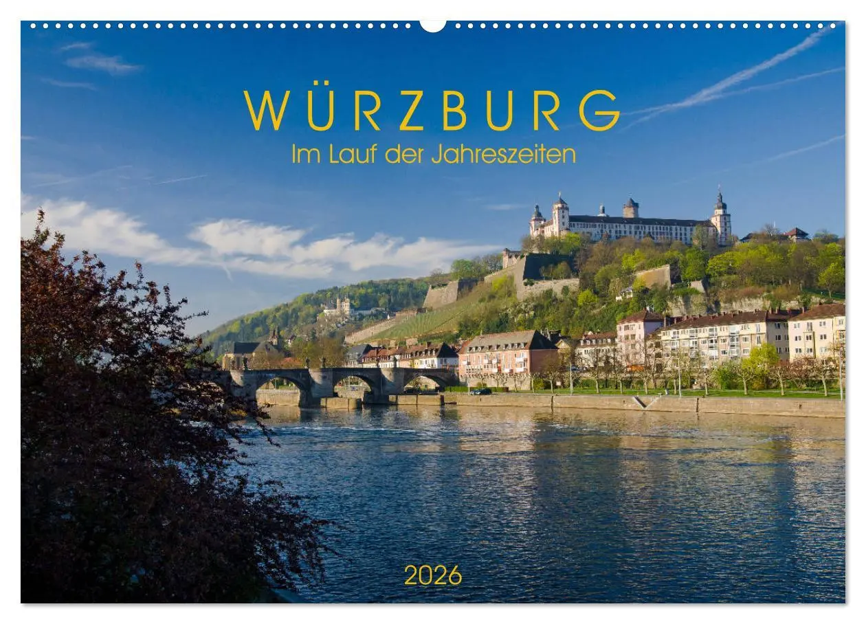 Cover: 9783516188950 | Würzburg - Im Lauf der Jahreszeiten (Wandkalender 2026 DIN A2...