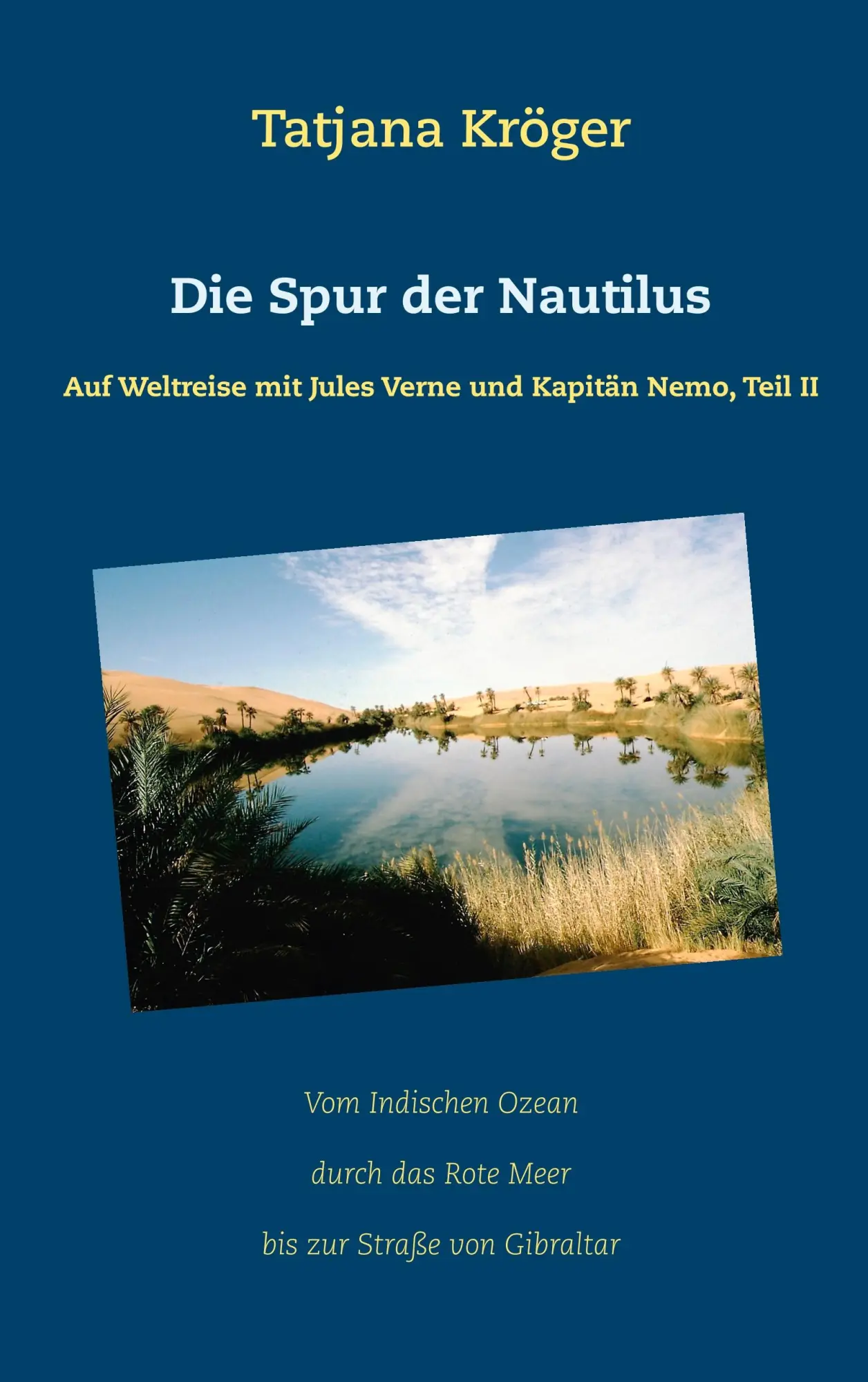 Cover: 9783752878950 | Die Spur der Nautilus | Tatjana Kröger | Taschenbuch | 300 S. | 2018