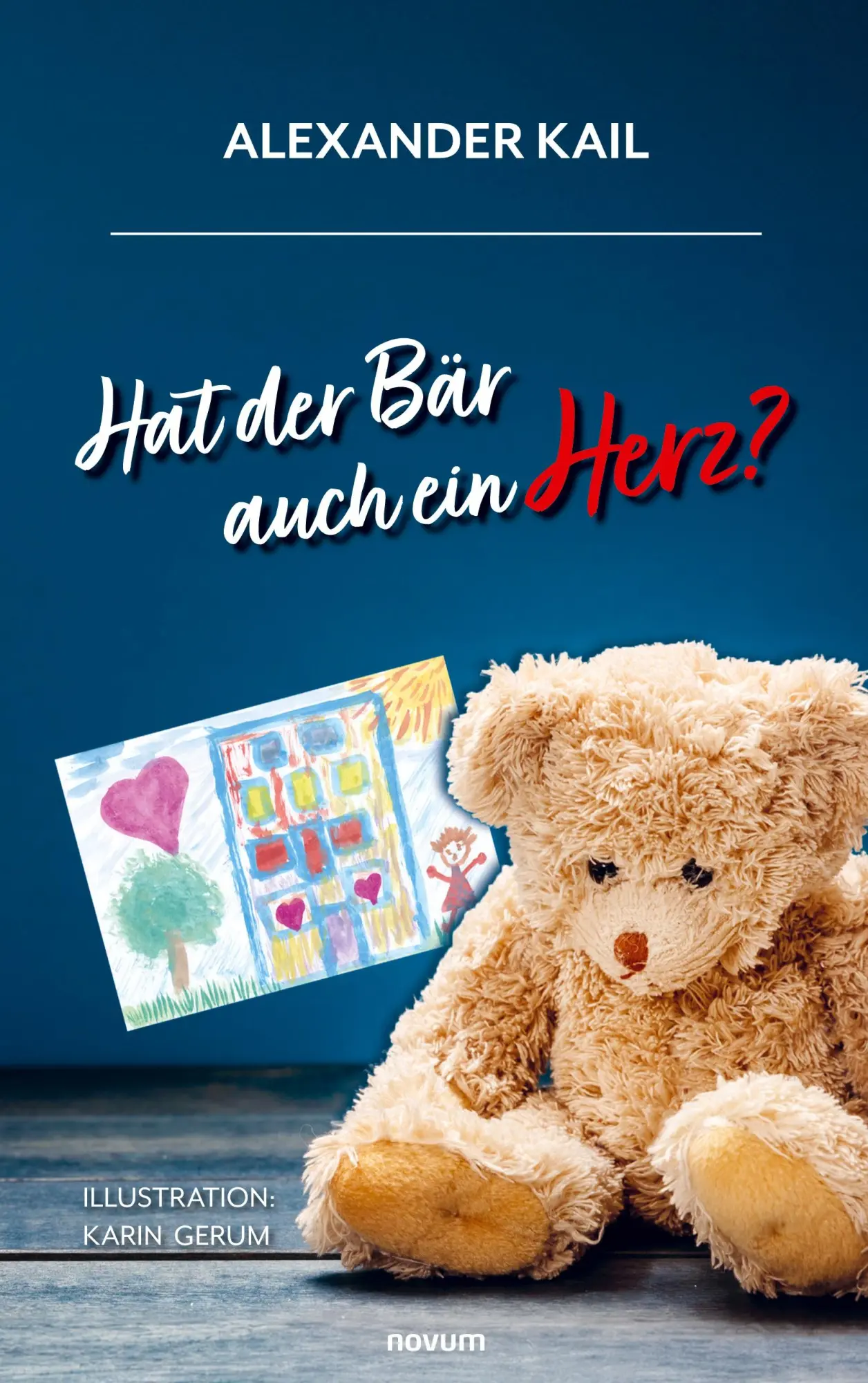 Cover: 9783991468950 | Hat der Bär auch ein Herz? | Alexander Kail | Taschenbuch | Deutsch