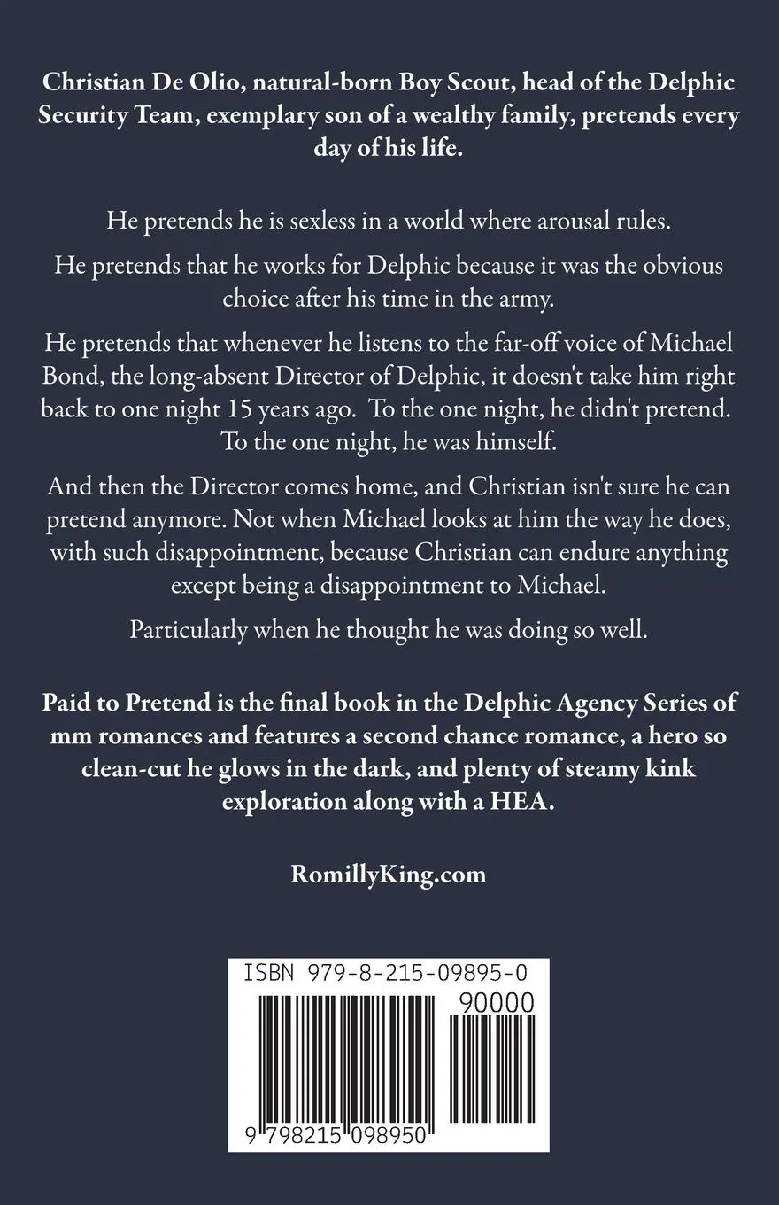 Rückseite: 9798215098950 | Paid to Pretend | Romilly King | Taschenbuch | Delphic Agency | 2022