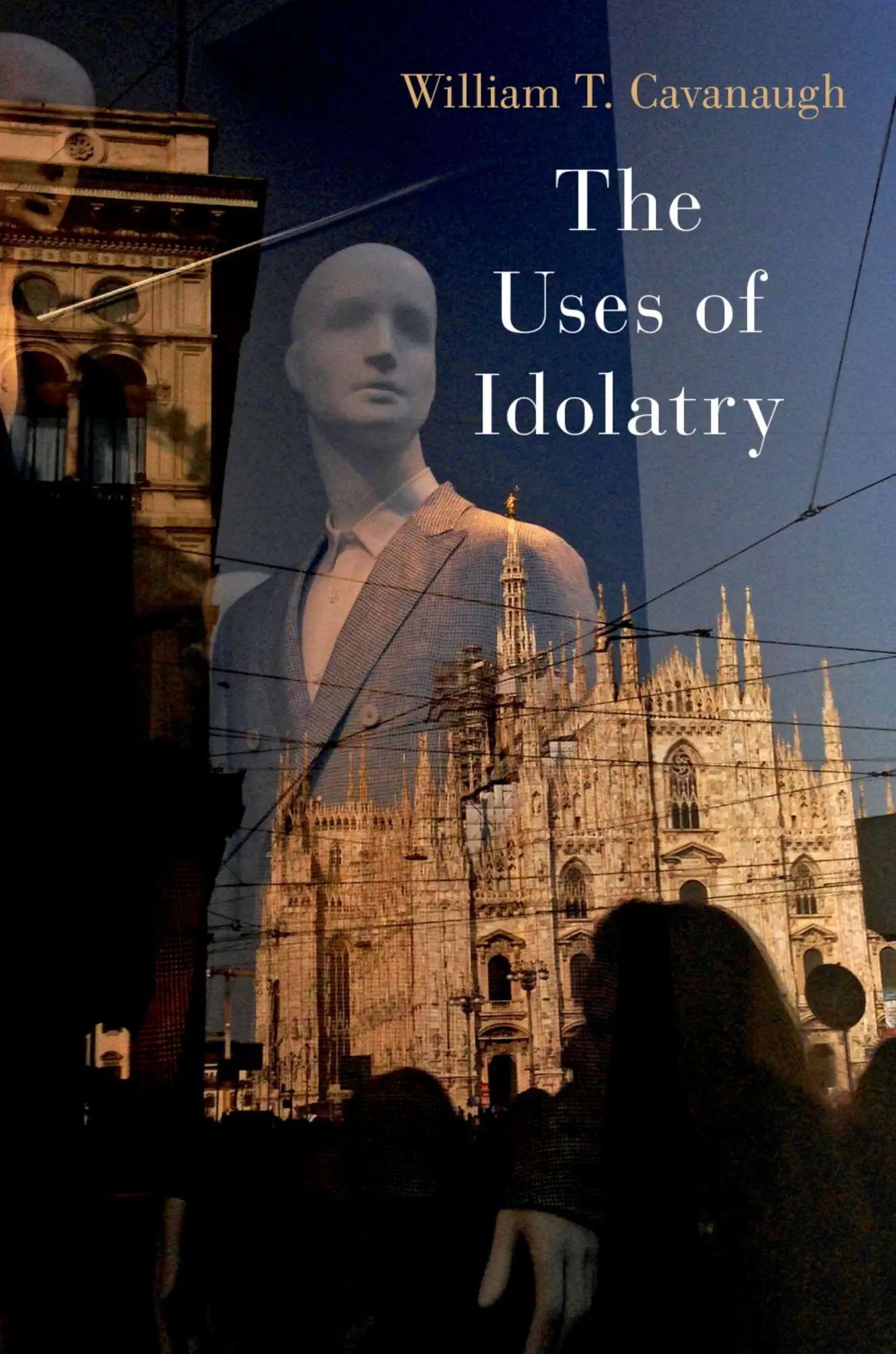 Cover: 9780197679050 | The Uses of Idolatry | William T Cavanaugh | Taschenbuch | Englisch