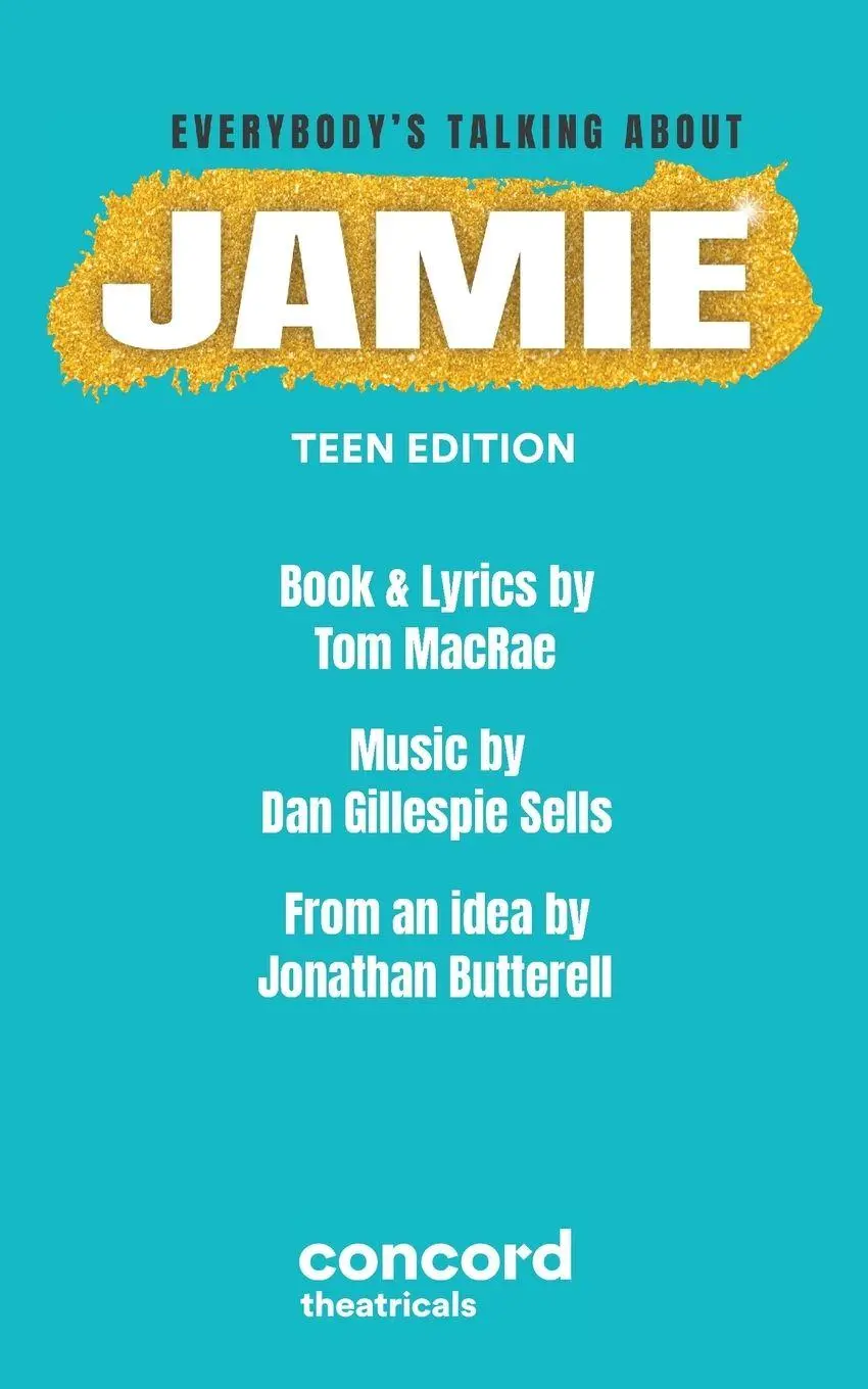 Cover: 9780573709050 | Everybody's Talking About Jamie | Teen Edition | Tom Macrae | Buch