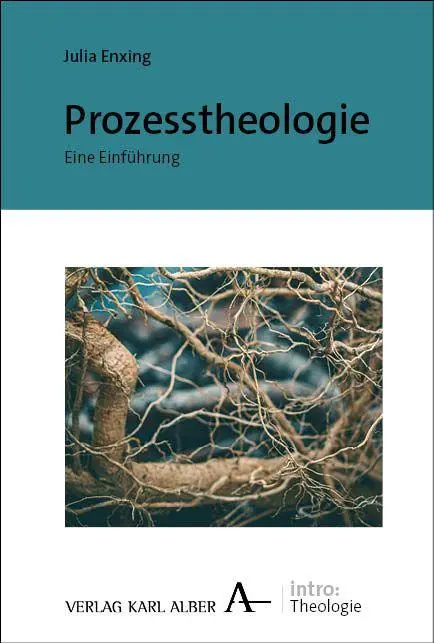 Cover: 9783495989050 | Prozesstheologie | Eine Einführung | Julia Enxing | Taschenbuch | 2026