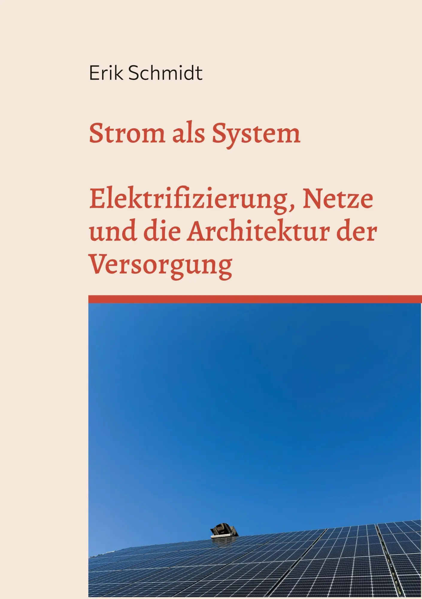 Cover: 9783695729050 | Strom als System | Erik Schmidt | Taschenbuch | 362 S. | Deutsch