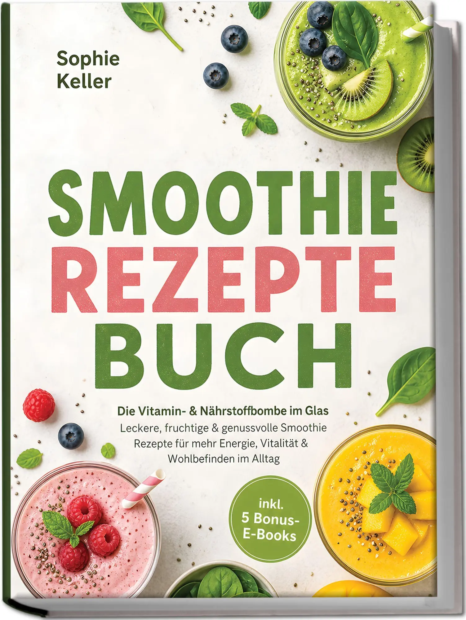 Cover: 9783757649050 | Smoothie Rezepte Buch: Die Vitamin- &amp; Nährstoffbombe im Glas -...