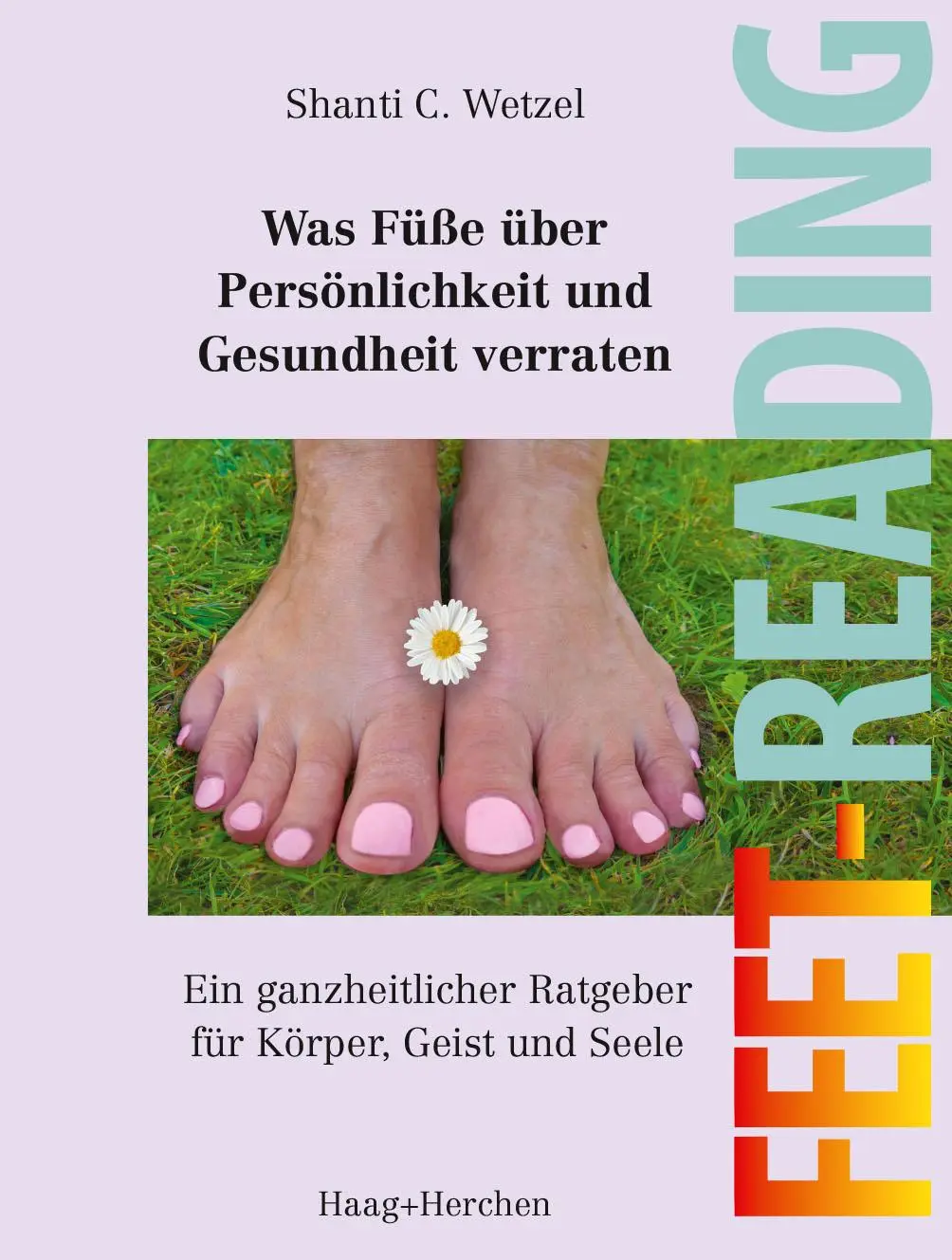 Cover: 9783898469050 | Was Füße über Persönlichkeit und Gesundheit verraten | Wetzel | Buch