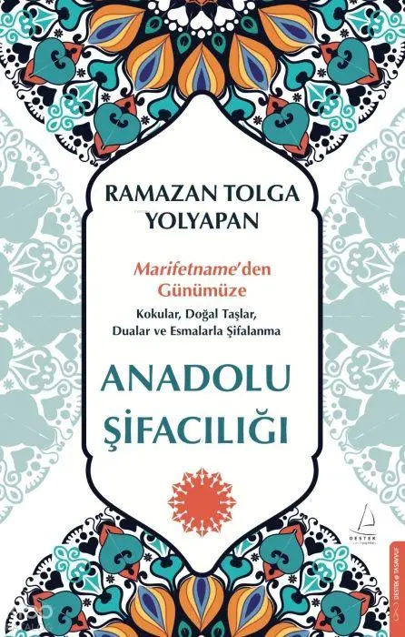 Cover: 9786255799050 | Anadolu Sifaciligi | Ramazan Tolga Yolyapan | Taschenbuch | Türkisch
