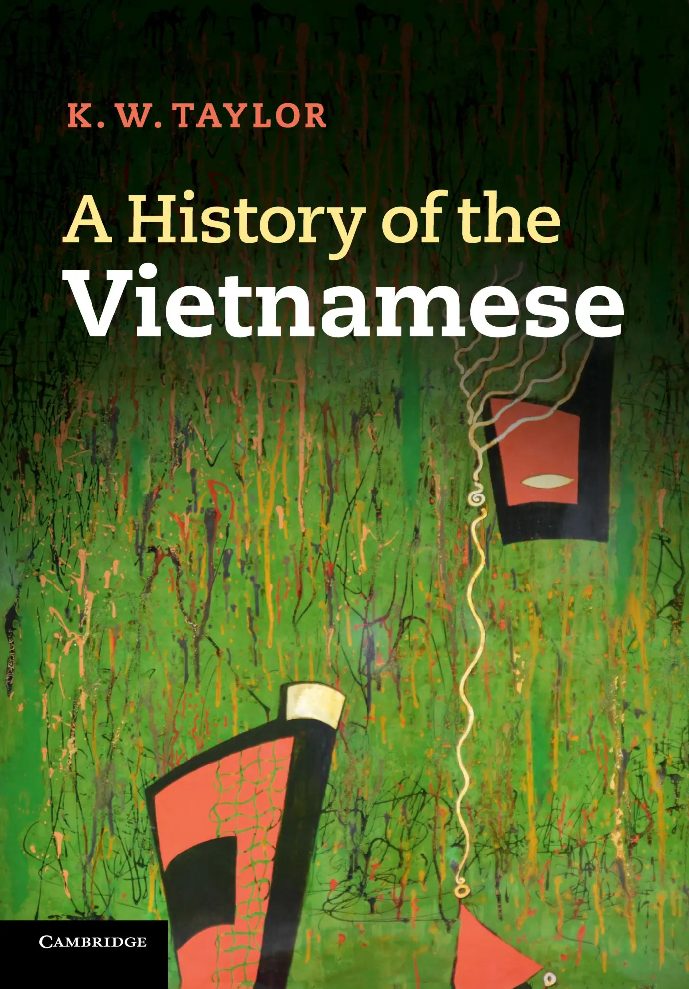 Cover: 9780521699150 | A History of the Vietnamese | K. W. Taylor | Taschenbuch | Englisch