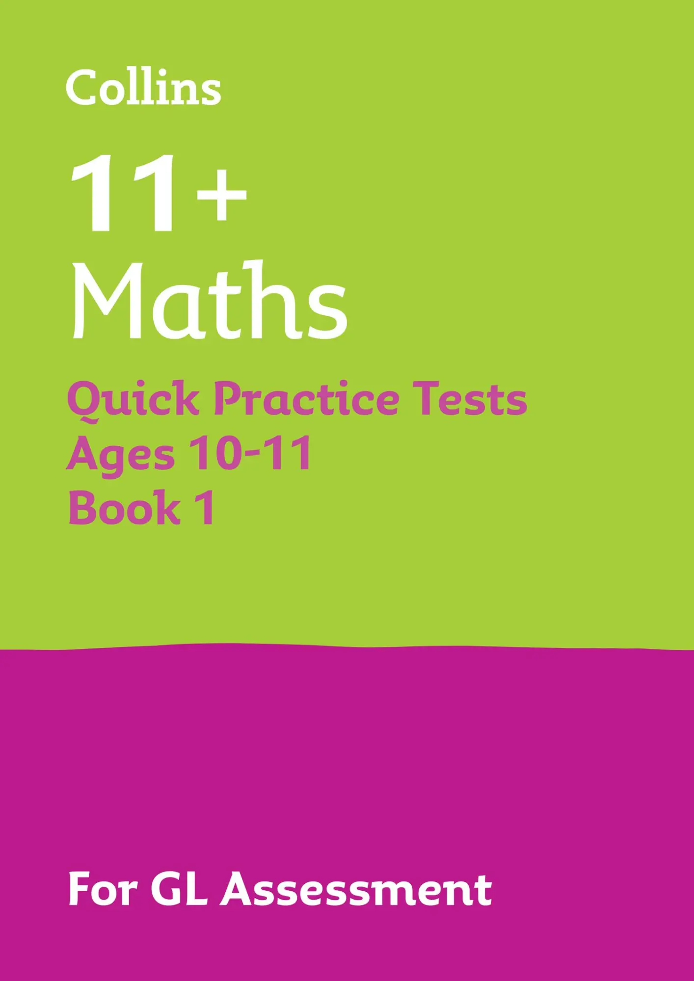 Cover: 9781844199150 | 11+ Maths Quick Practice Tests Age 10-11 (Year 6) Book 1 | Collins 11