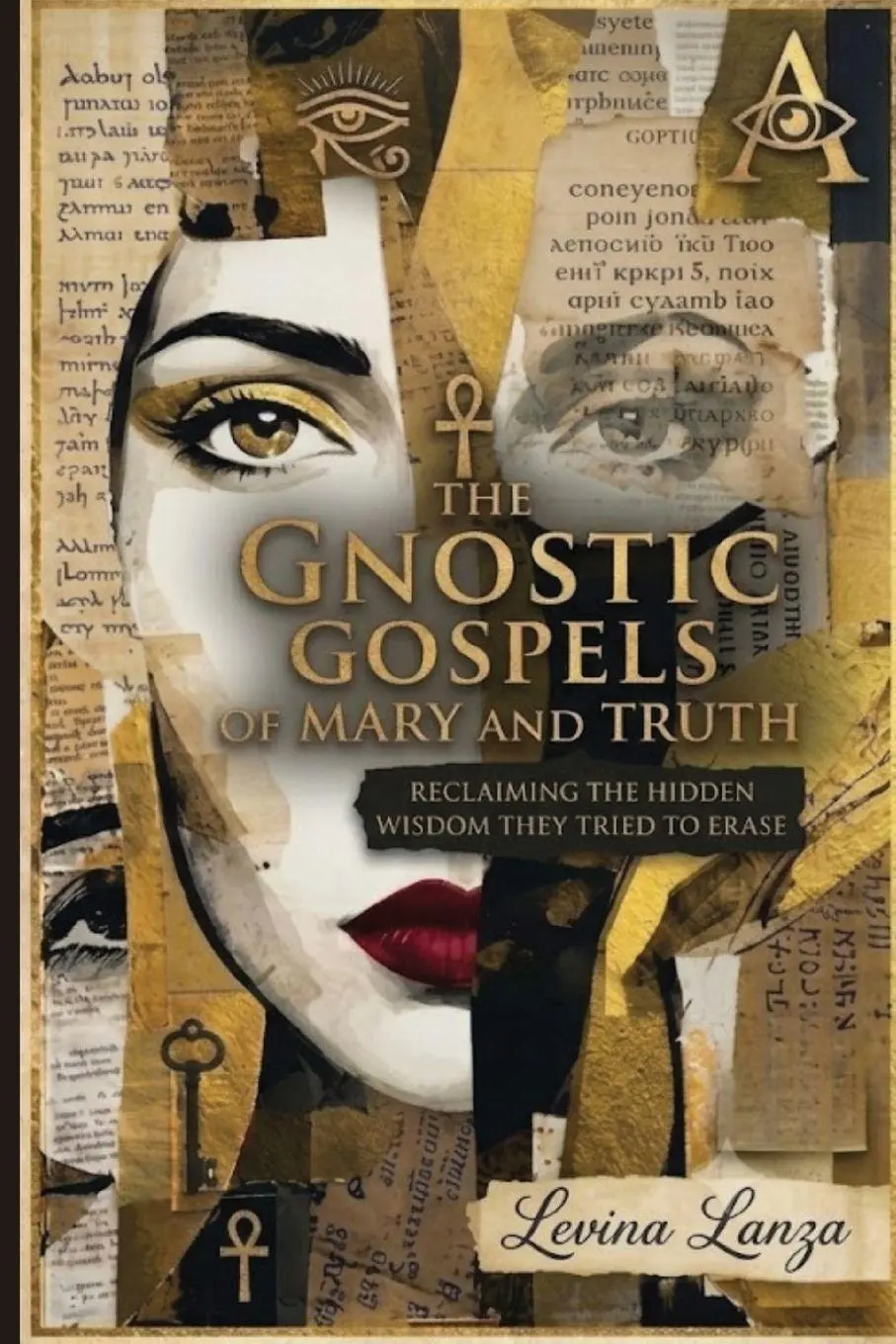 Cover: 9781918139150 | The Gnostic Gospels of Mary and Truth | Levina Lanza | Taschenbuch