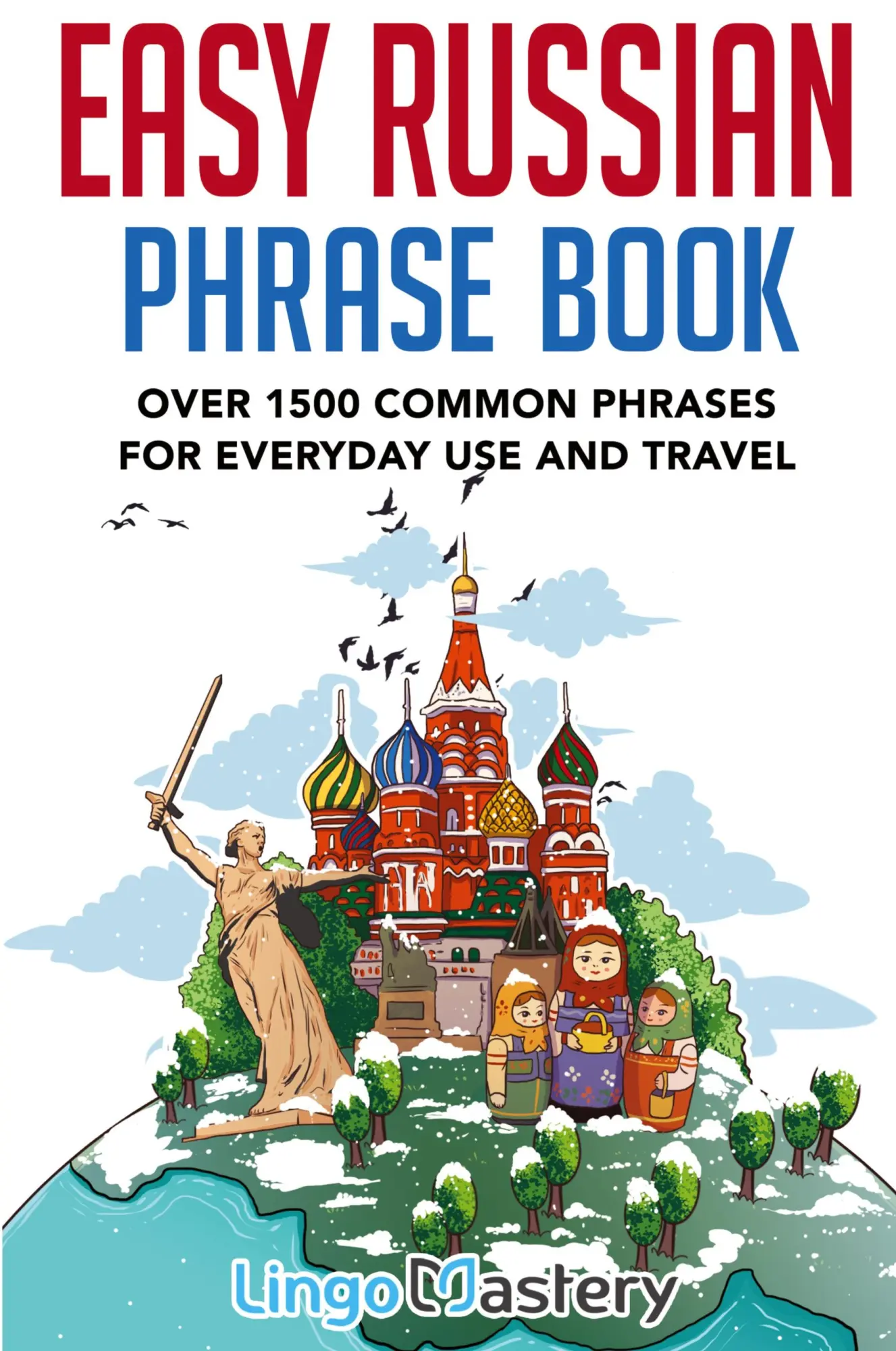 Cover: 9781951949150 | Easy Russian Phrase Book | Lingo Mastery | Taschenbuch | Englisch