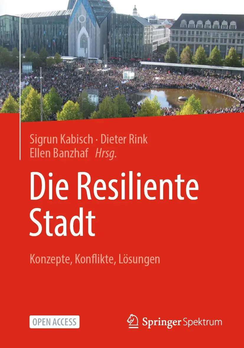 Cover: 9783662669150 | Die Resiliente Stadt | Konzepte, Konflikte, Lösungen | Kabisch (u. a.)