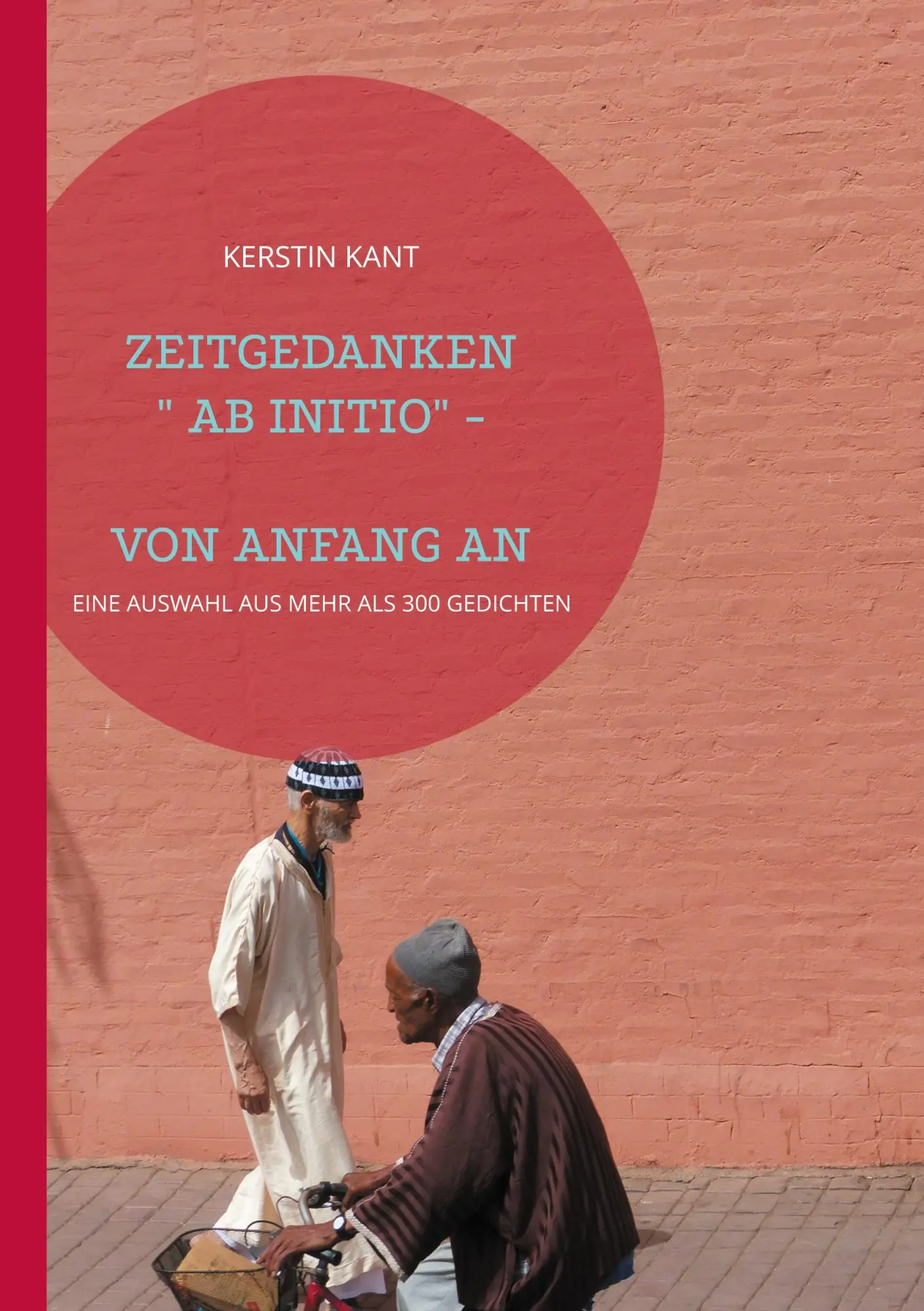 Cover: 9783695199150 | Zeitgedanken | "AB INITIO" - VON ANFANG AN | Kerstin Kant | Buch