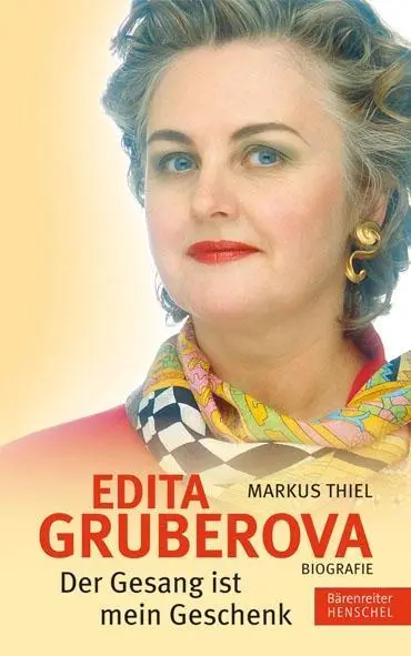 Cover: 9783894879150 | Edita Gruberova | 'Der Gesang ist mein Geschenk' - Biografie | Thiel