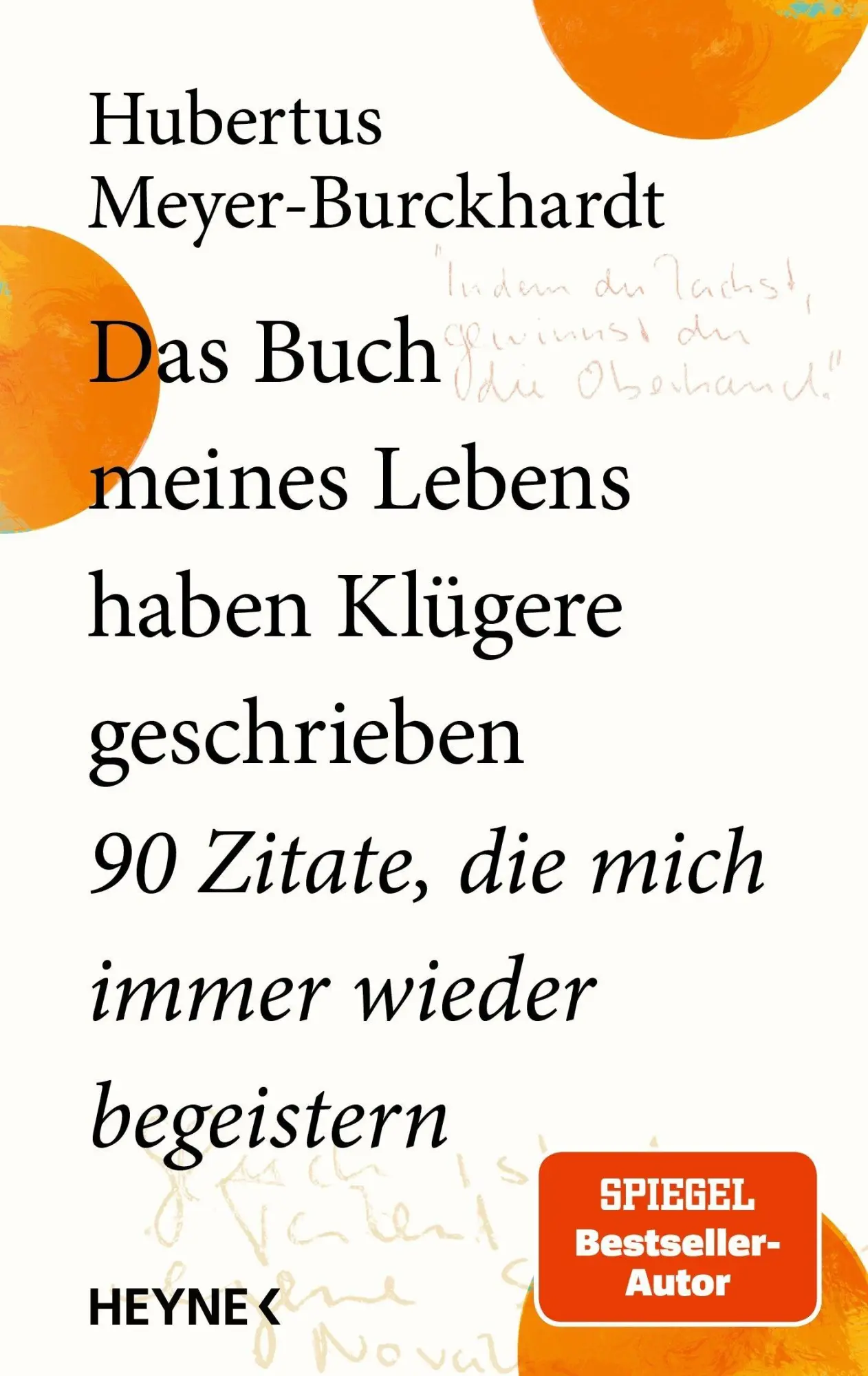 Cover: 9783453219250 | Das Buch meines Lebens haben Klügere geschrieben | Meyer-Burckhardt