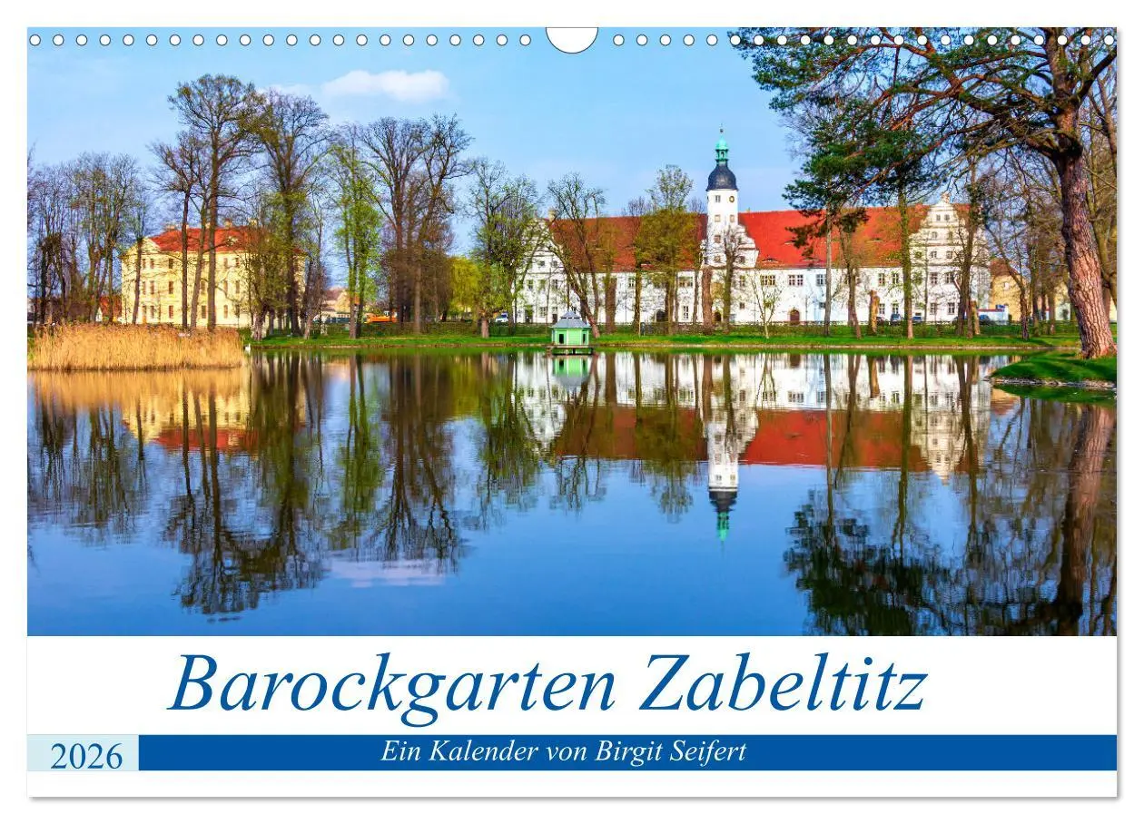 Cover: 9783516059250 | Barockgarten Zabeltitz (Wandkalender 2026 DIN A3 quer), CALVENDO...