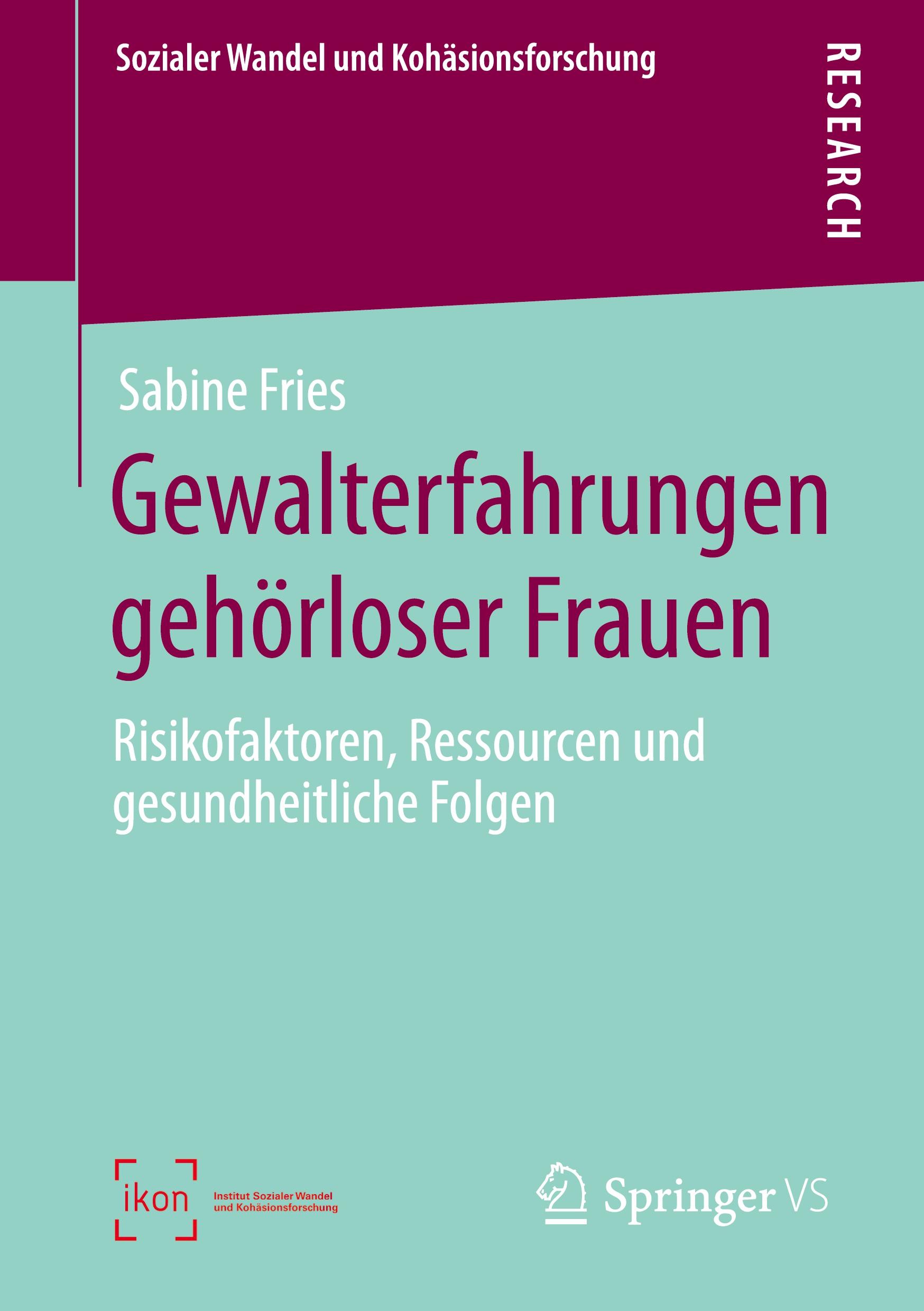 Cover: 9783658319250 | Gewalterfahrungen gehörloser Frauen | Sabine Fries | Taschenbuch | xix