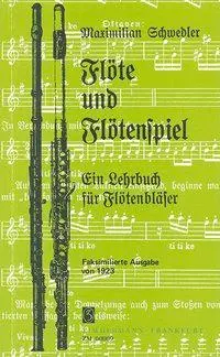 Cover: 9783921729250 | Flöte und Flötenspiel | Maximilian Schwedler | Taschenbuch | Buch
