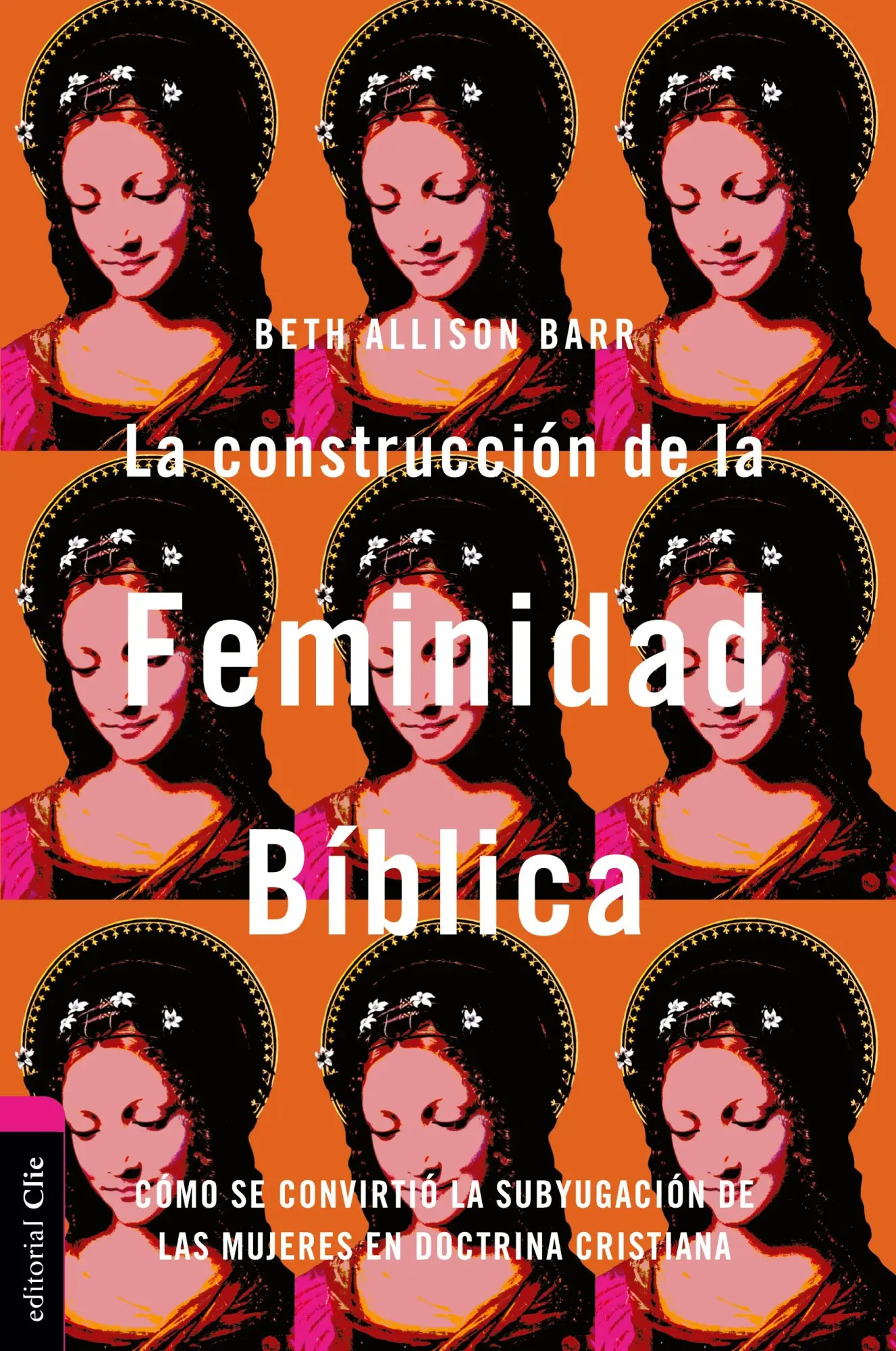 Cover: 9788419779250 | La construcción de la feminidad bíblica | Beth Allison Barr | Buch