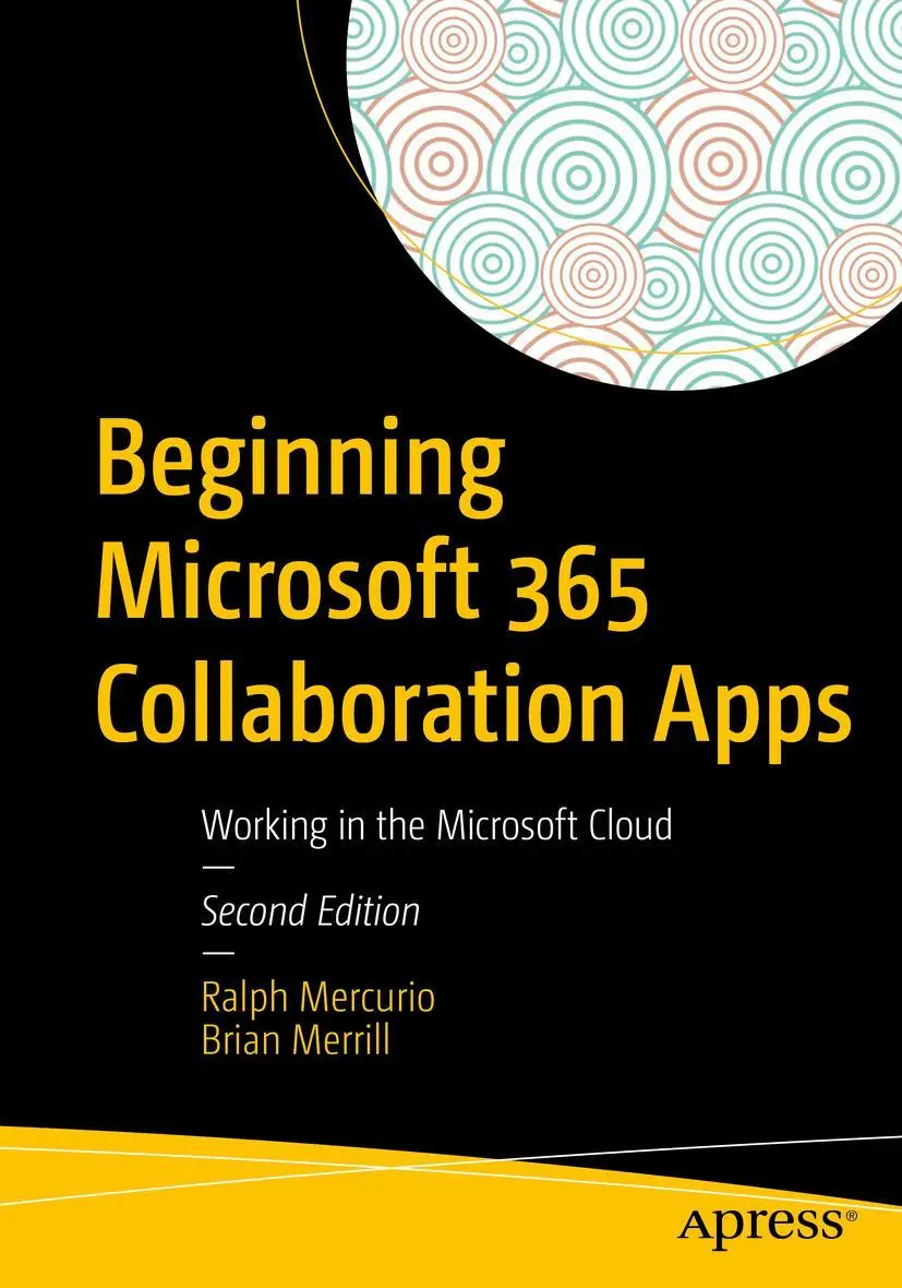 Cover: 9781484269350 | Beginning Microsoft 365 Collaboration Apps | Ralph Mercurio (u. a.)