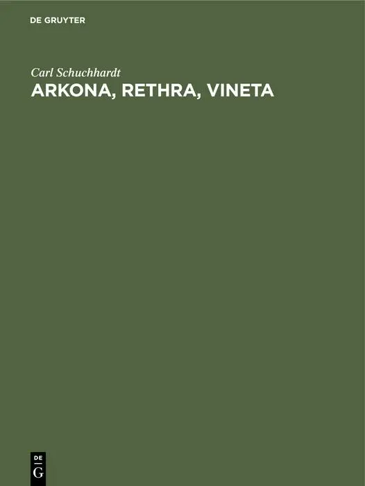 Cover: 9783112339350 | Arkona, Rethra, Vineta | Ortsuntersuchungen und Ausgrabungen | Buch