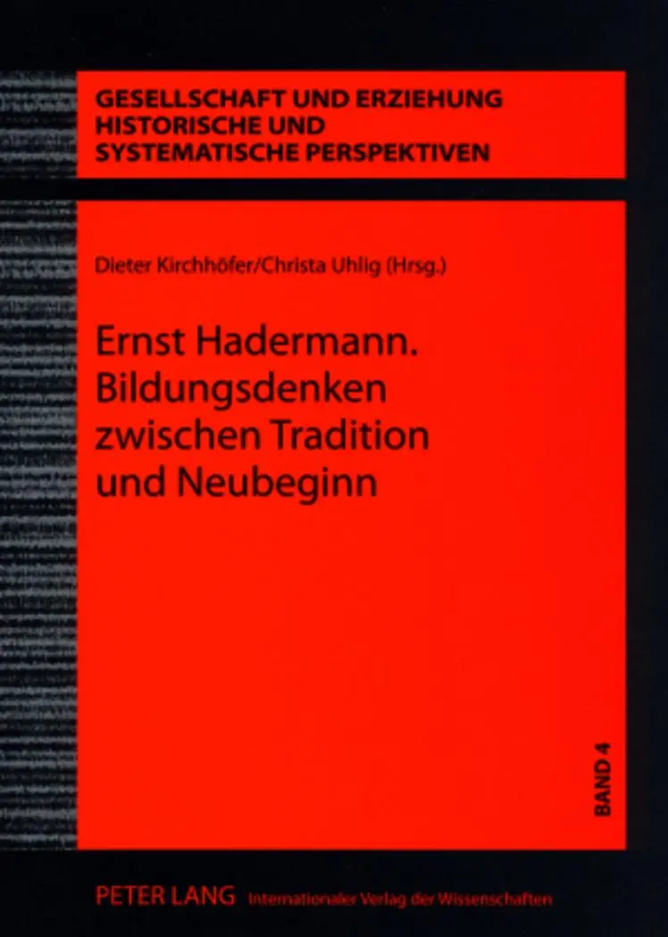 Cover: 9783631579350 | Ernst Hadermann. Bildungsdenken zwischen Tradition und Neubeginn