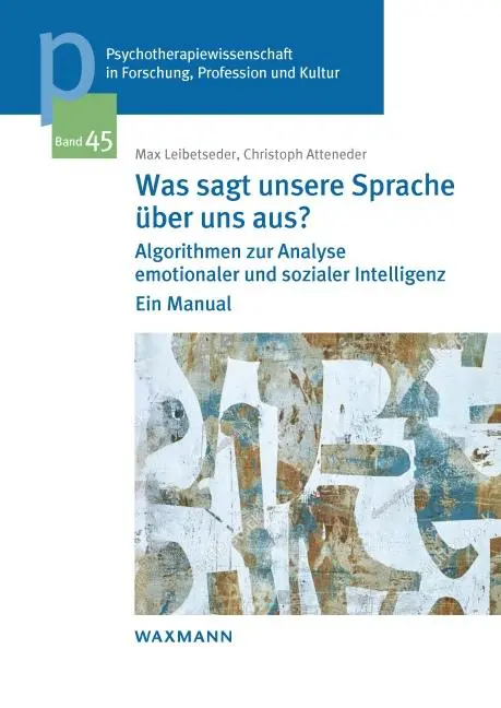 Cover: 9783830949350 | Was sagt unsere Sprache über uns aus? | Max Leibetseder (u. a.) | Buch
