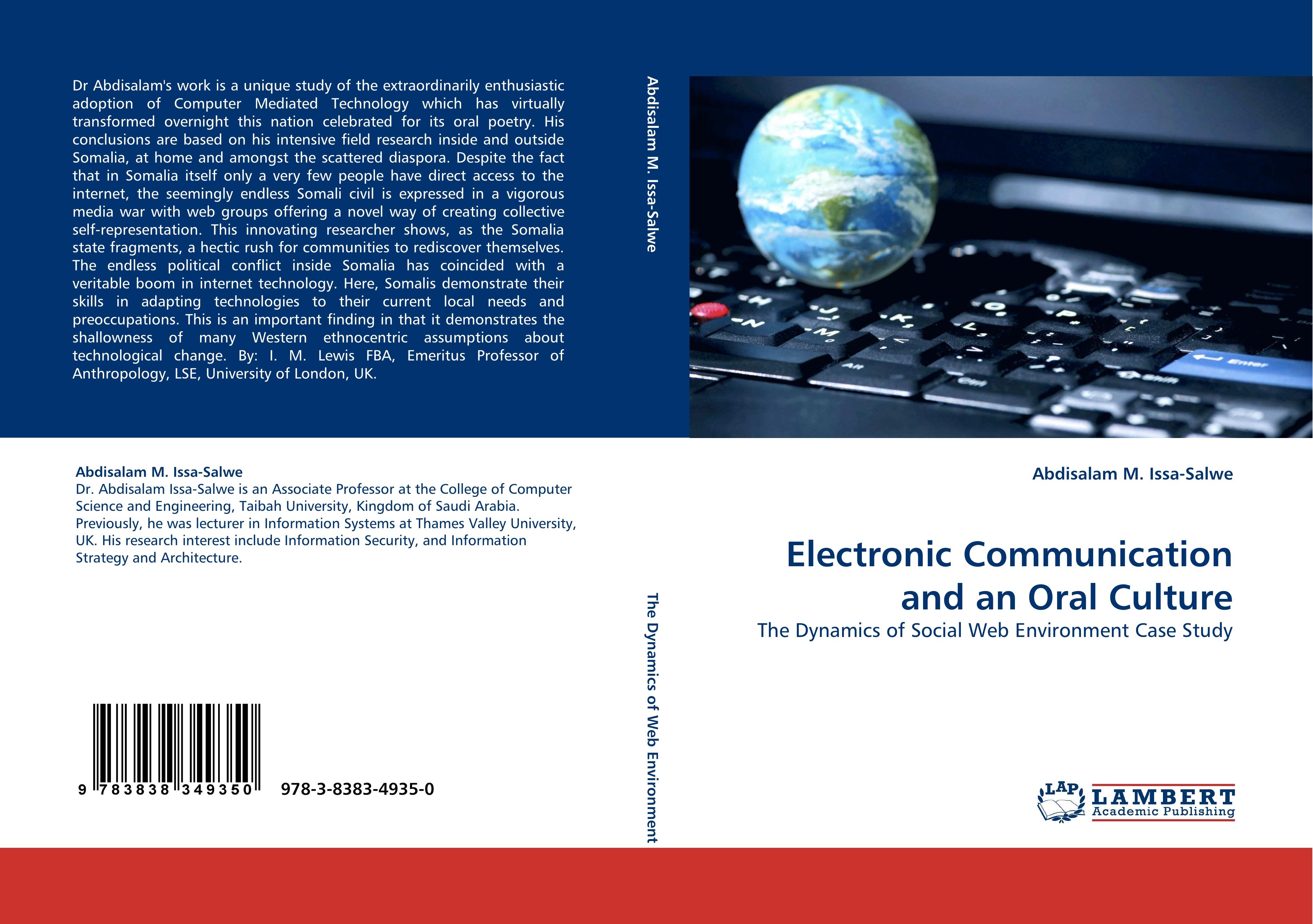 Electronic Communication and an Oral Culture | The Dynamics of Social Web Environment Case Study | Abdisalam M. Issa-Salwe | Taschenbuch | Paperback | 276 S. | Englisch | 2010 | EAN 9783838349350 - Issa-Salwe, Abdisalam M.