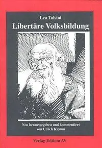 Cover: 9783936049350 | Libertäre Volksbildung | Pädagogische Schriften und Dokumente | Buch