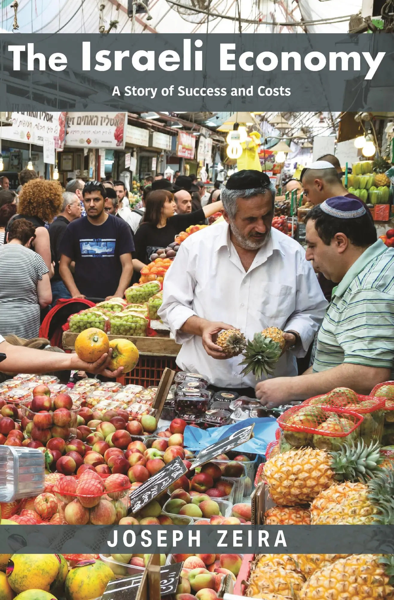 Cover: 9780691199450 | The Israeli Economy | A Story of Success and Costs | Joseph Zeira