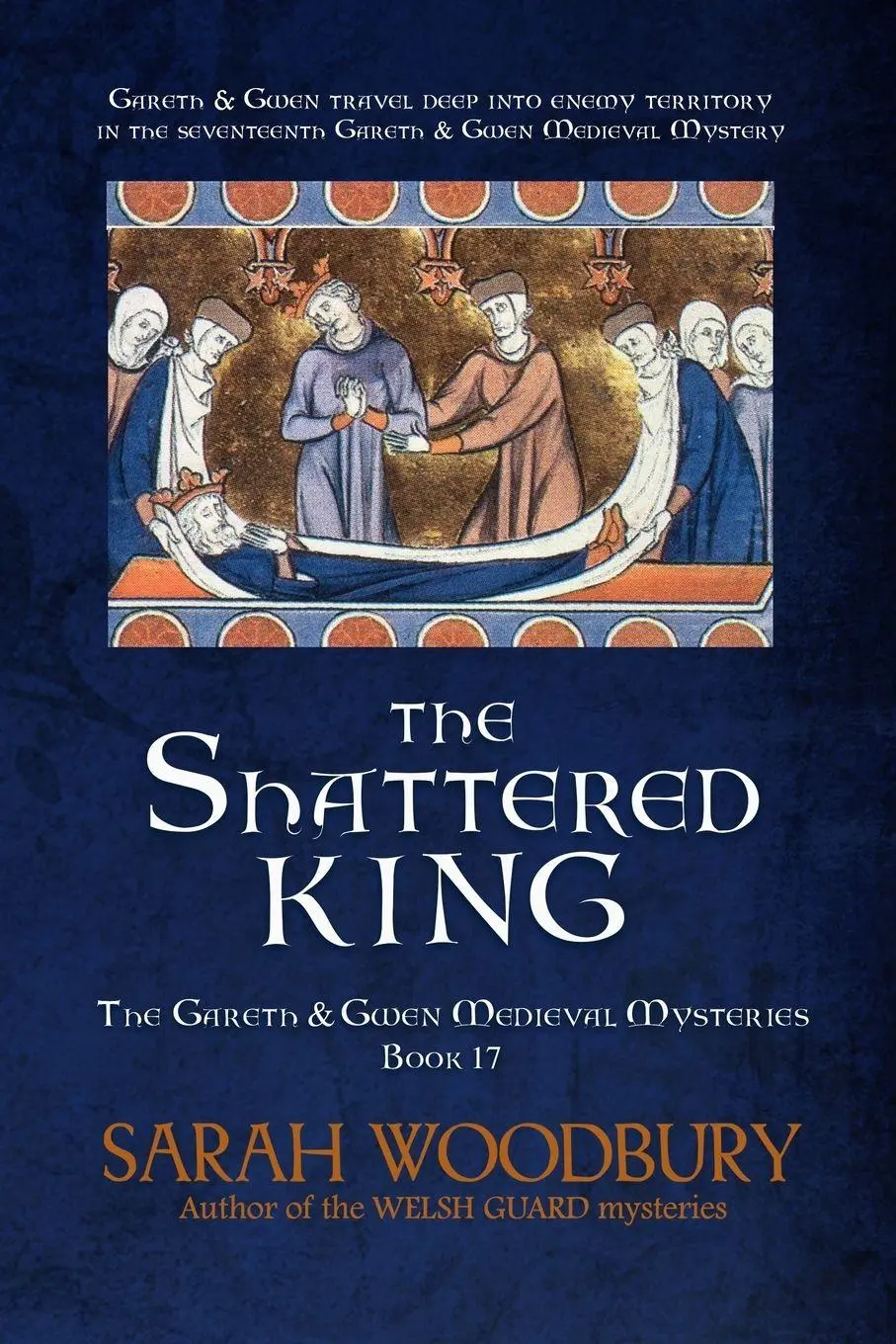 Cover: 9781949589450 | The Shattered King | Sarah Woodbury | Taschenbuch | Englisch | 2025