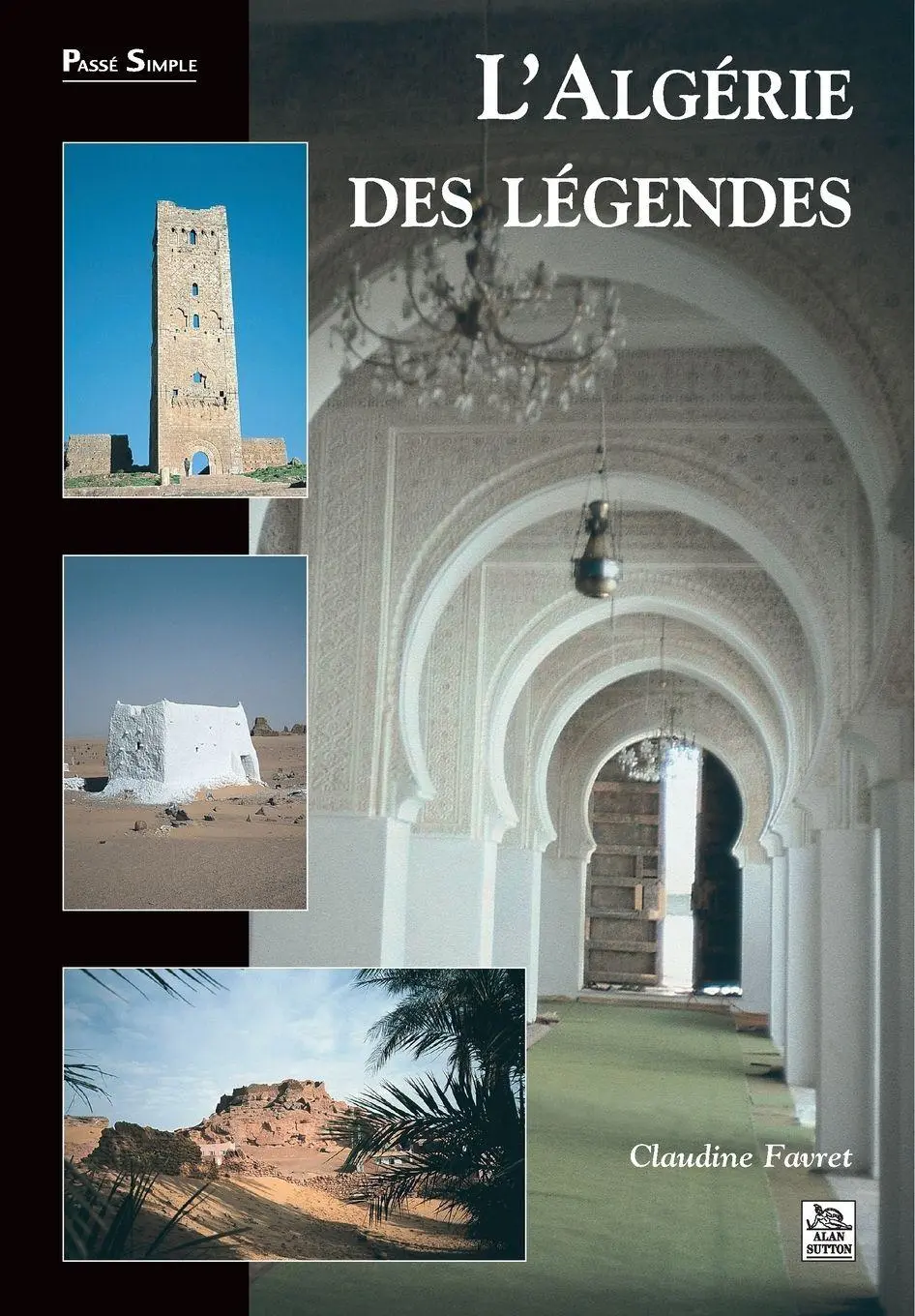 Cover: 9782842539450 | Algérie des légendes (L') | Favret claudine | Taschenbuch | 2003