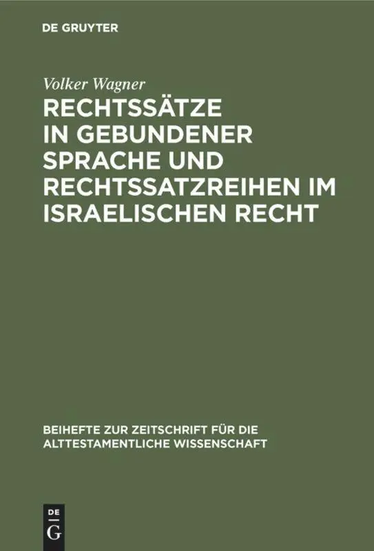 Cover: 9783110039450 | Rechtssätze in gebundener Sprache und Rechtssatzreihen im...