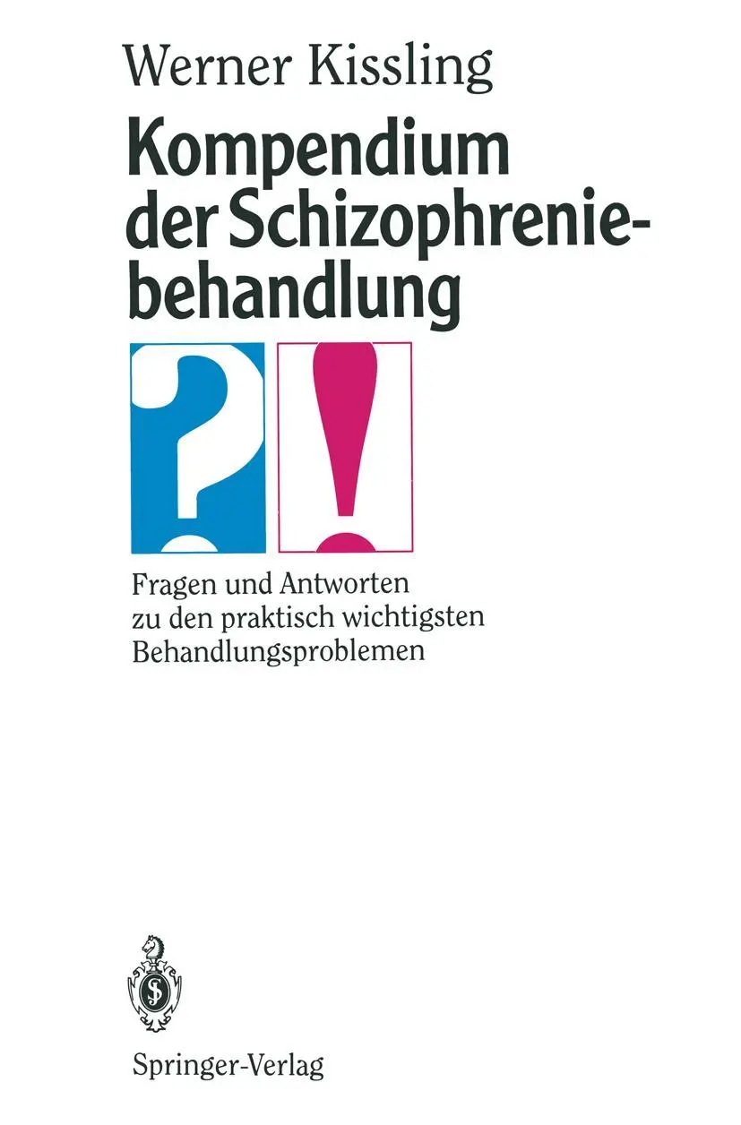 Cover: 9783540559450 | Kompendium der Schizophreniebehandlung | Werner Kissling | Taschenbuch
