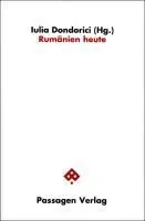 Cover: 9783851659450 | Rumänien heute | Passagen Europa Süd-Ost | Iulia Dondorici | Buch