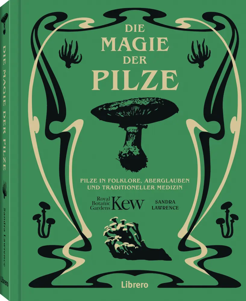 Cover: 9789463599450 | Die Magie der Pilze | Sandra Lawrence | Buch | 208 S. | Deutsch | 2025
