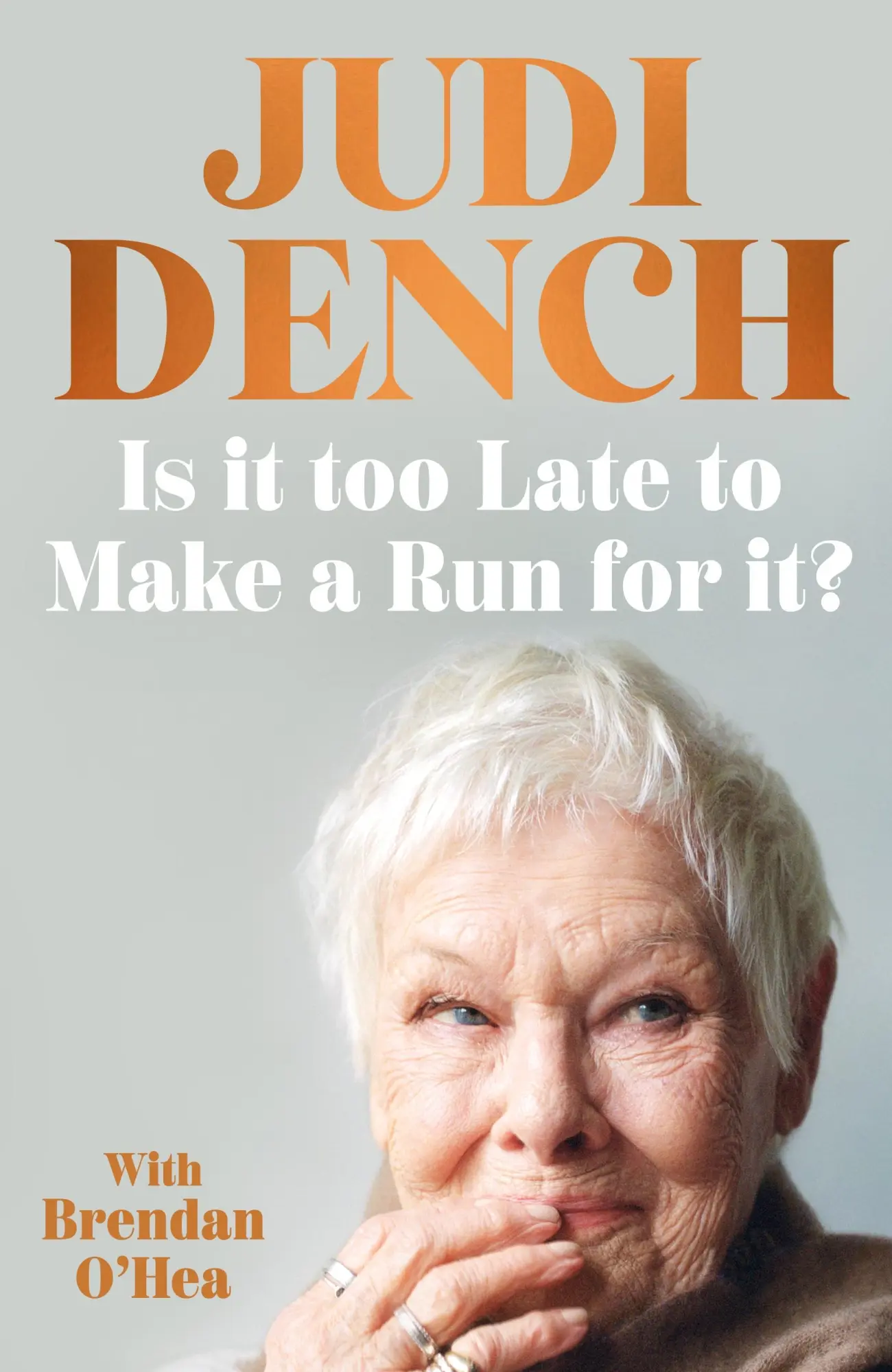 Cover: 9780241799550 | Is It Too Late to Make a Run for It? | A Memoir | Judi Dench | Buch