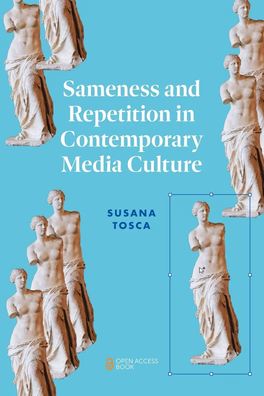 Cover: 9781804559550 | Sameness and Repetition in Contemporary Media Culture | Susana Tosca